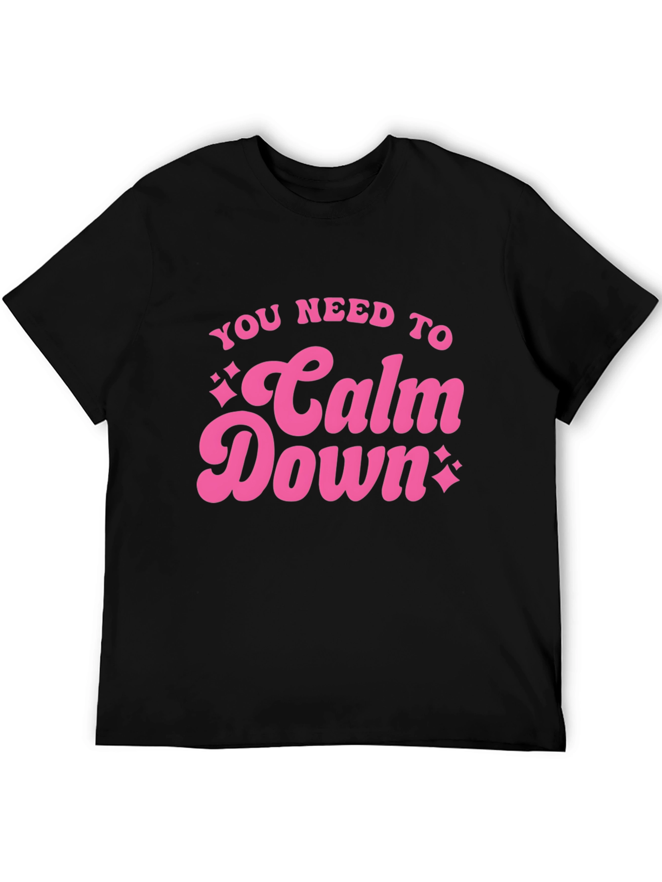 You Need To Calm Down Graphic Tee