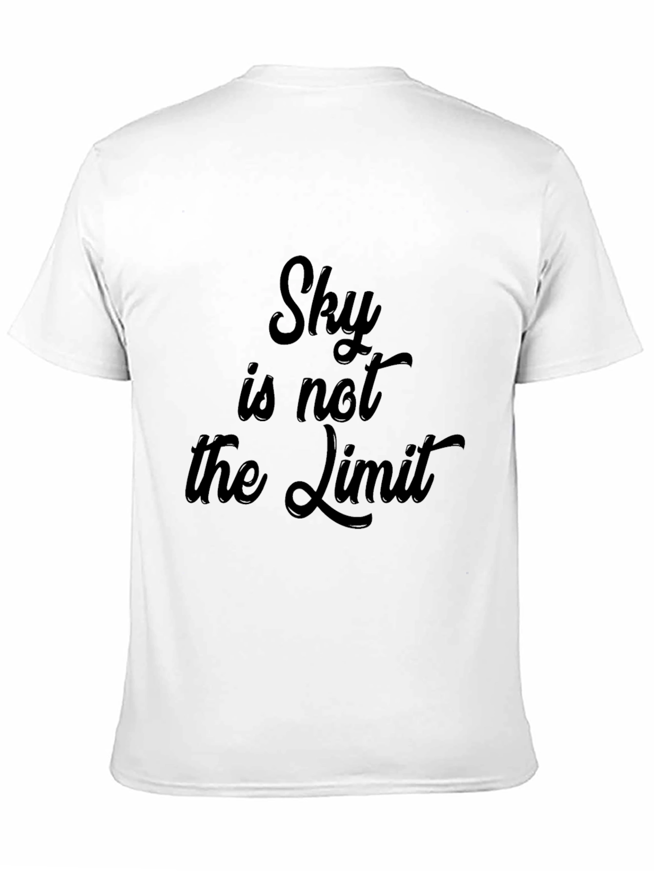 Sky is Not the Limit T-Shirt