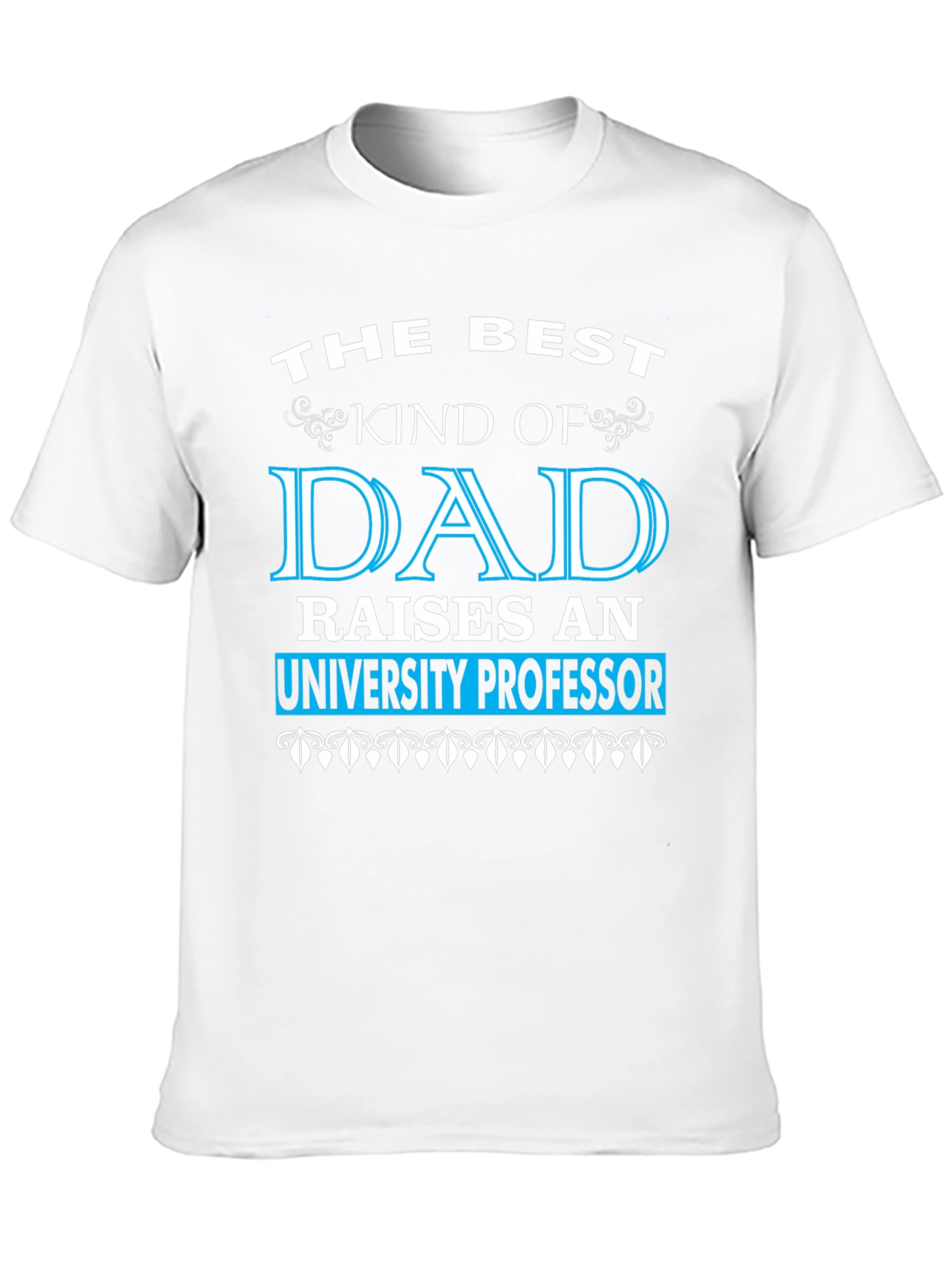 Best Dad Raises University Professor Black T-Shirt
