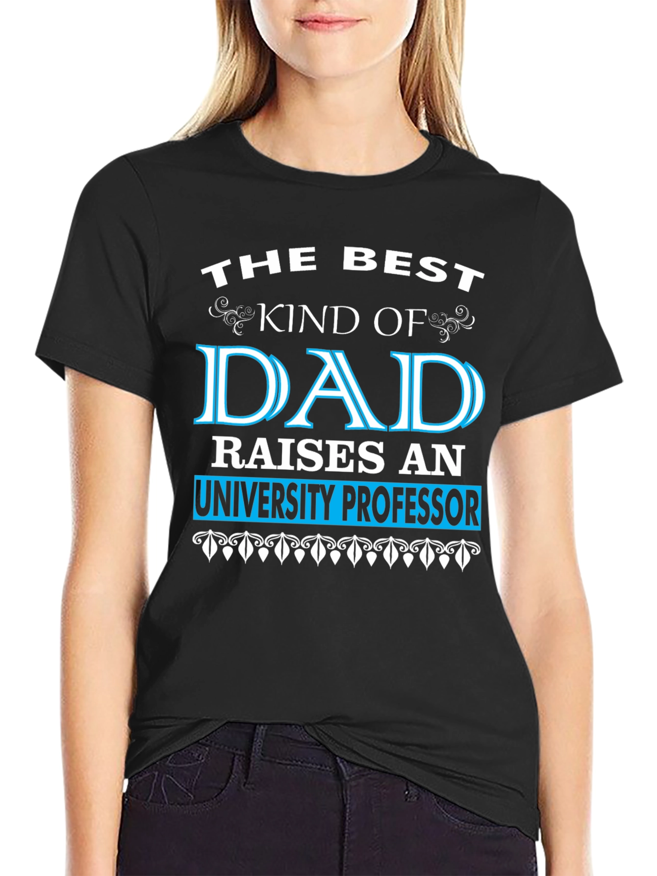 Best Dad Raises University Professor Black T-Shirt