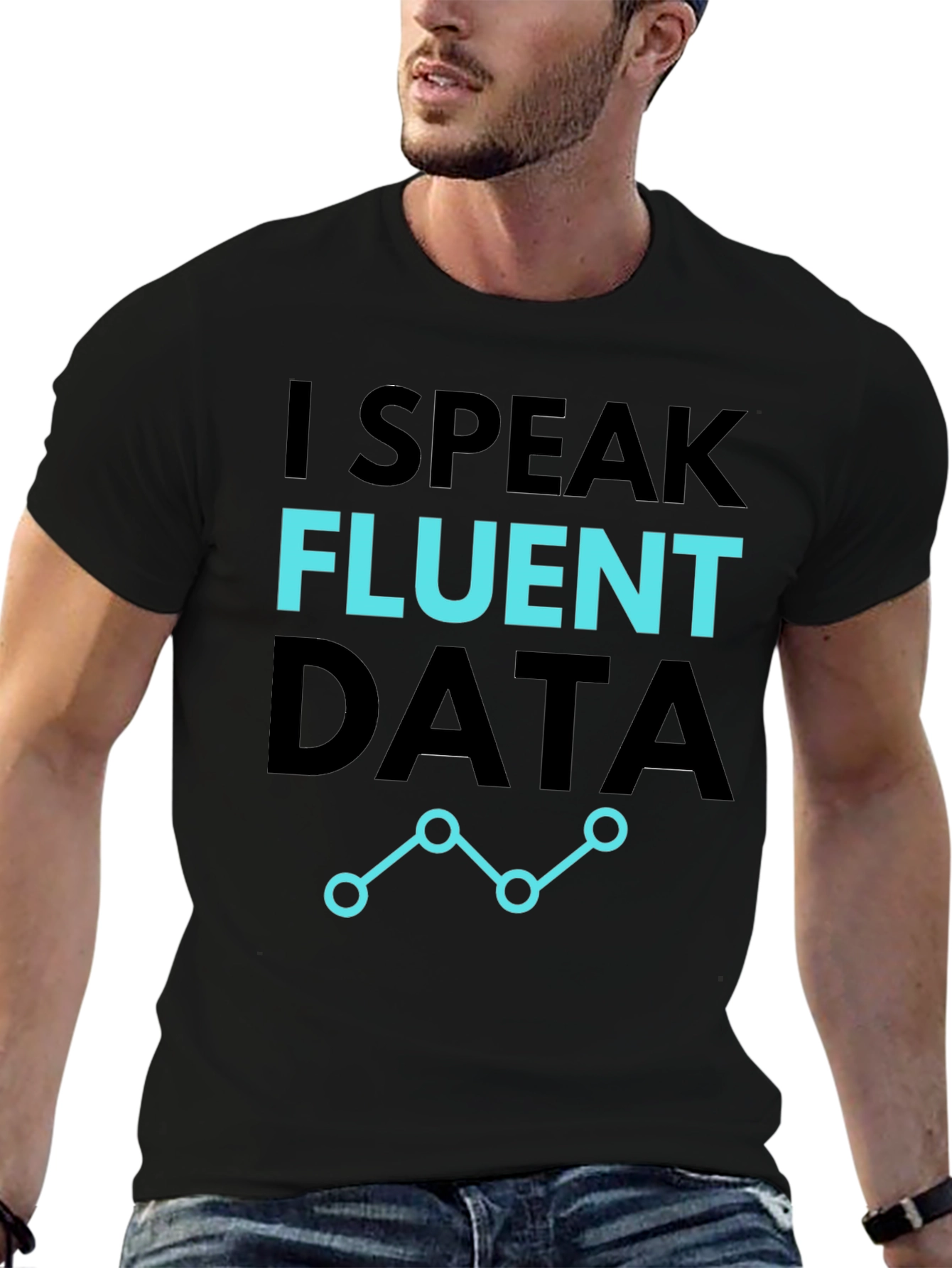 I Speak Fluent Data T-Shirt - Black Casual Tee