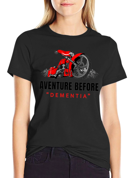 Aventure Before Dementia T-Shirt