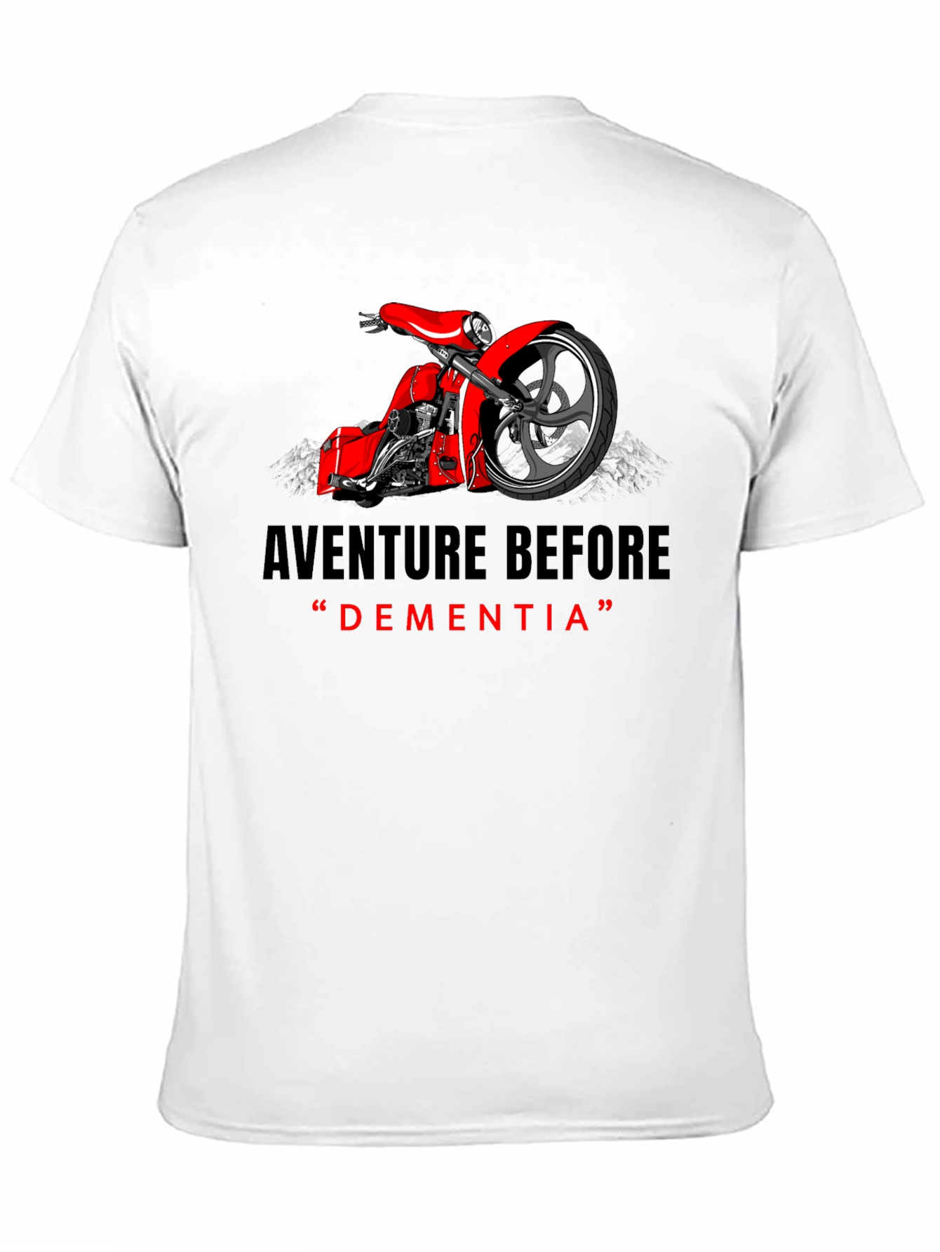 Aventure Before Dementia T-Shirt
