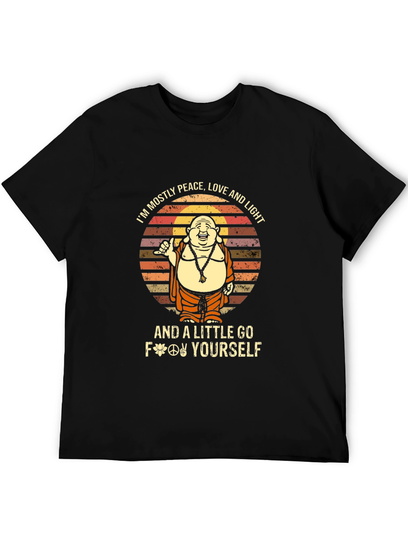 Peace Love Light Go Yourself Funny Buddha Graphic Tee