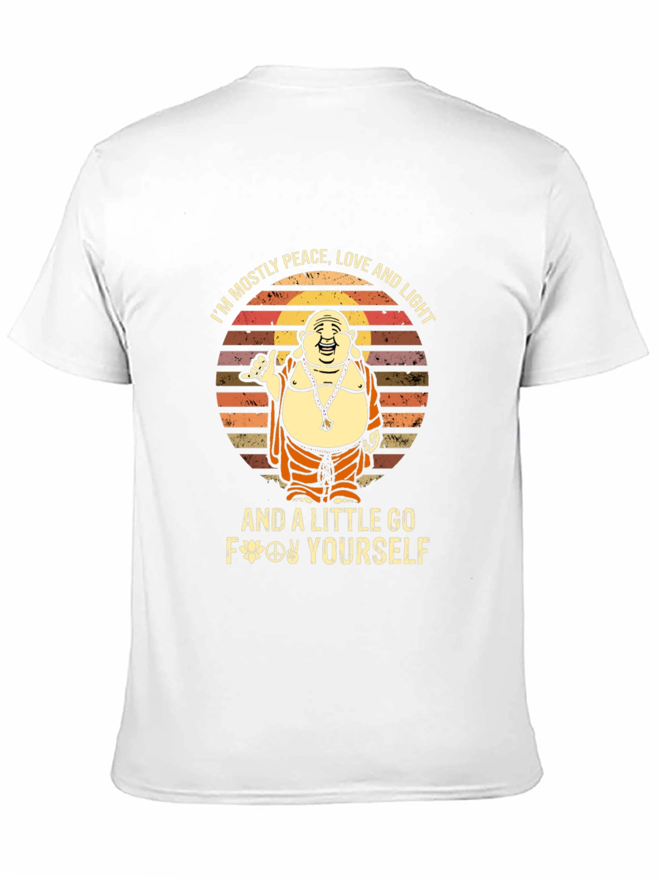 Peace Love Light Go Yourself Funny Buddha Graphic Tee