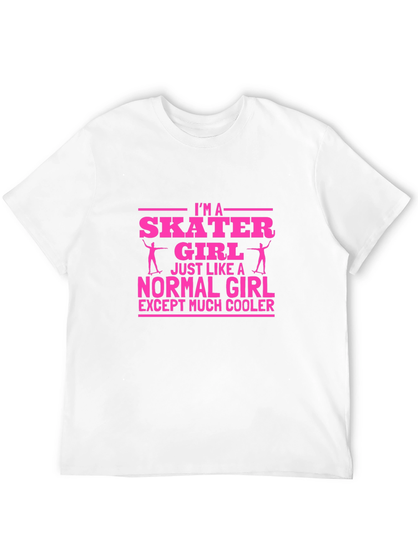 Im A Skater Girl T-Shirt - Cool Graphic Tee