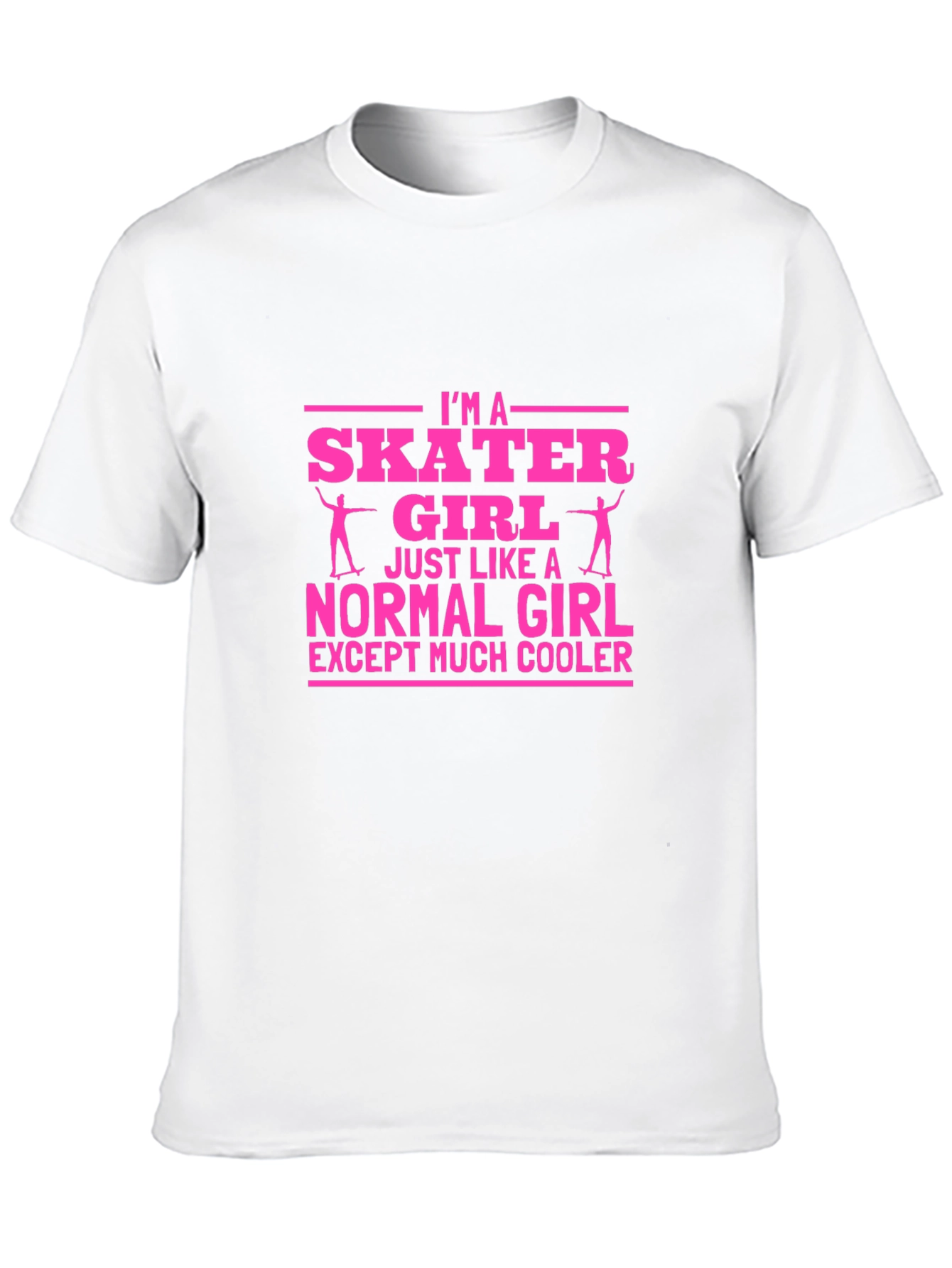 Im A Skater Girl T-Shirt - Cool Graphic Tee