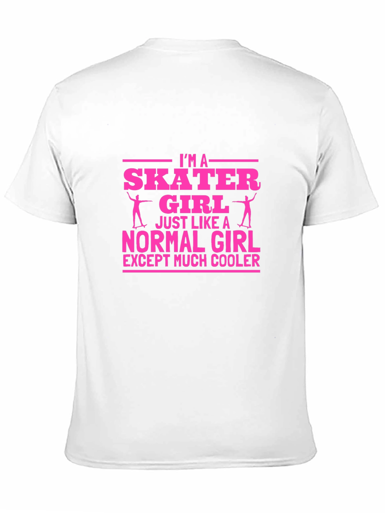 Im A Skater Girl T-Shirt - Cool Graphic Tee