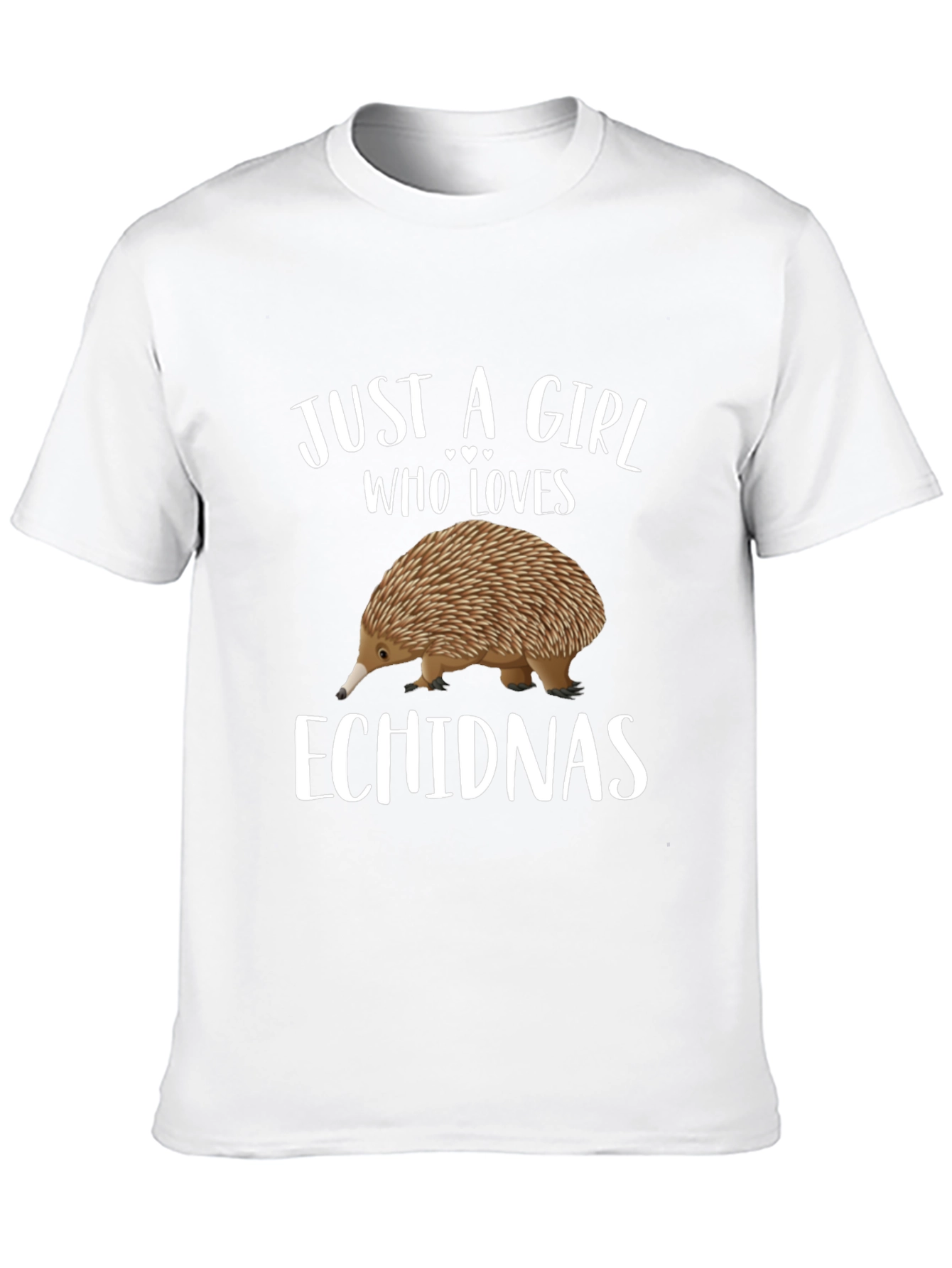 Just A Girl Who Loves Echidnas Graphic Tee