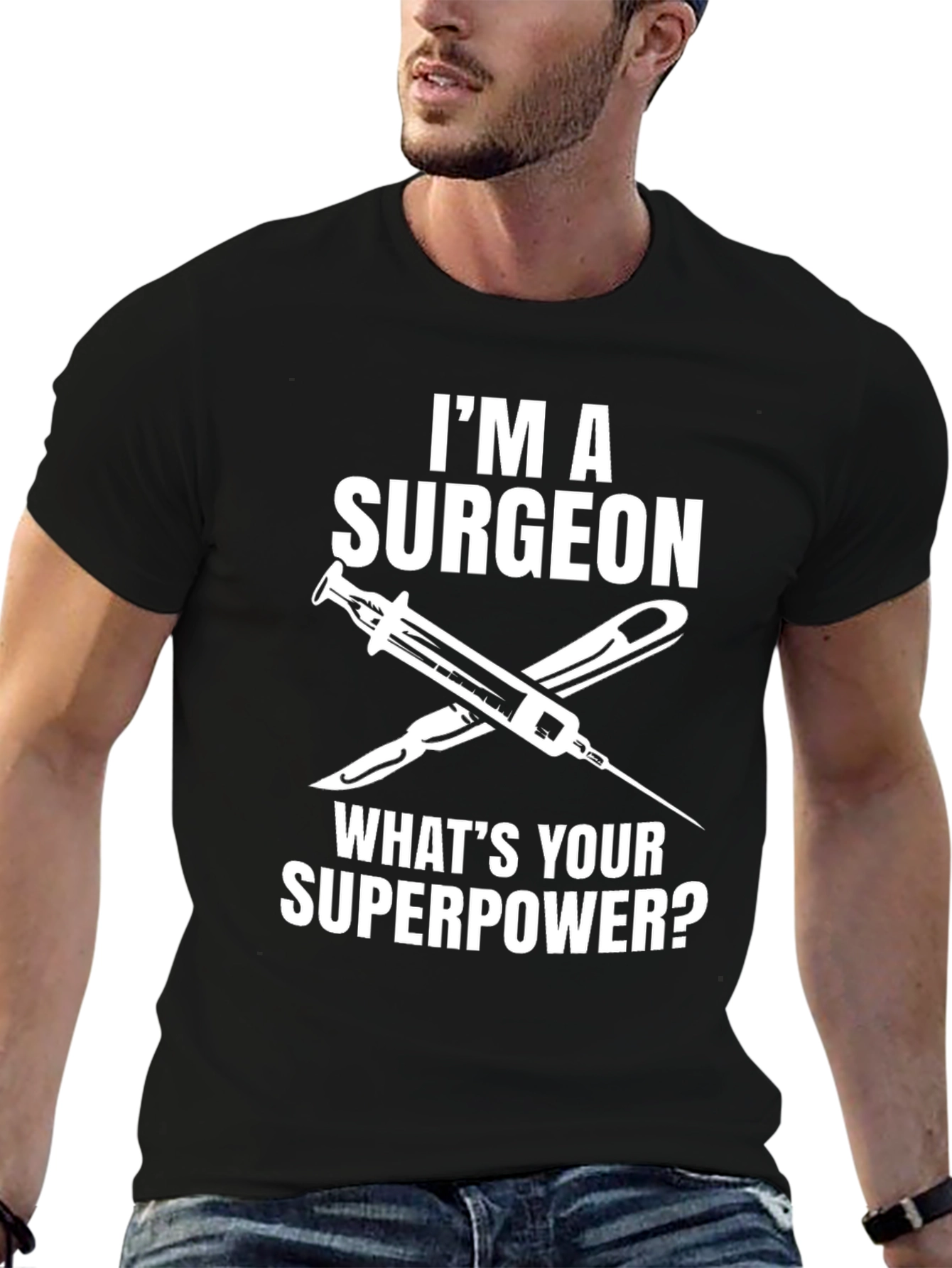 Surgeon Superpower T-Shirt - Medical Profession Tee