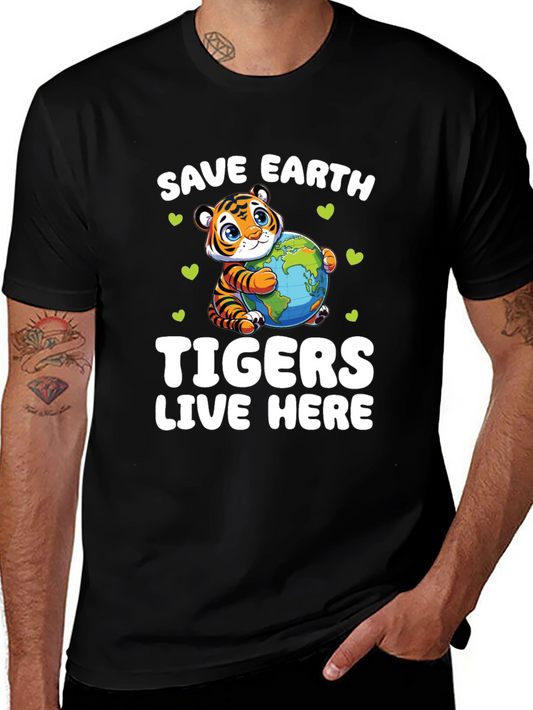 Save Earth Tigers Live Here T-Shirt