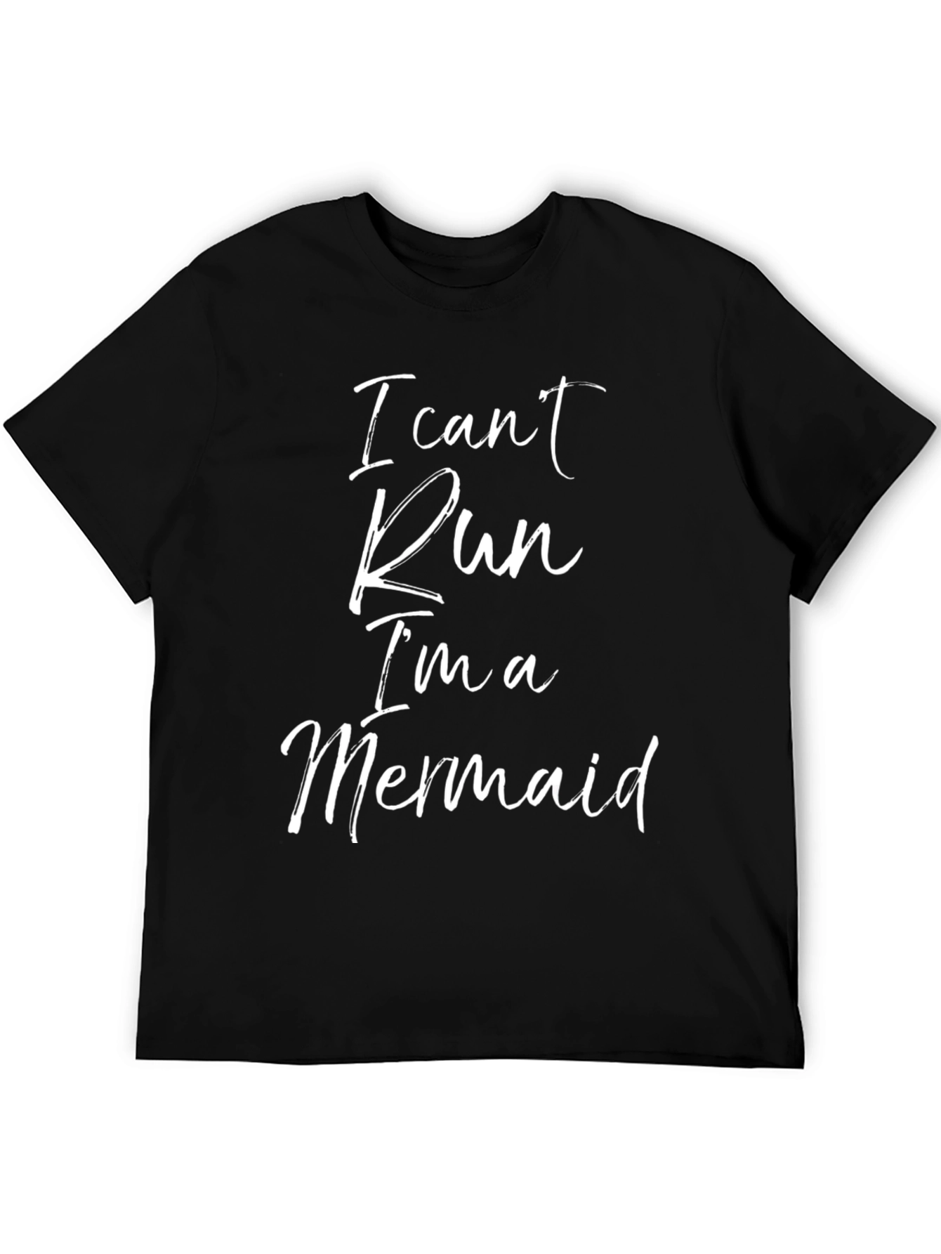 I Cant Run Im A Mermaid Graphic Tee
