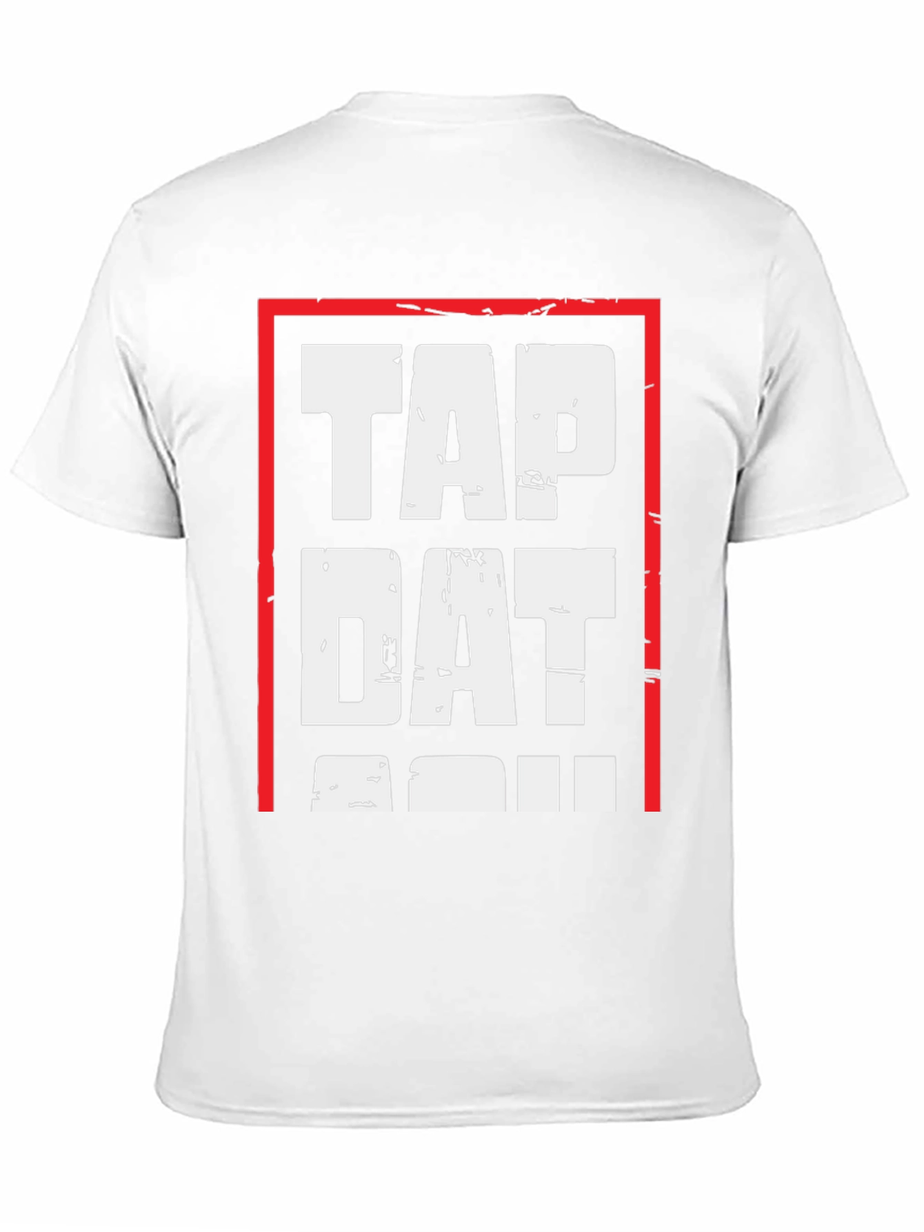 Tap Dat T-Shirt - Bold Graphic Tee