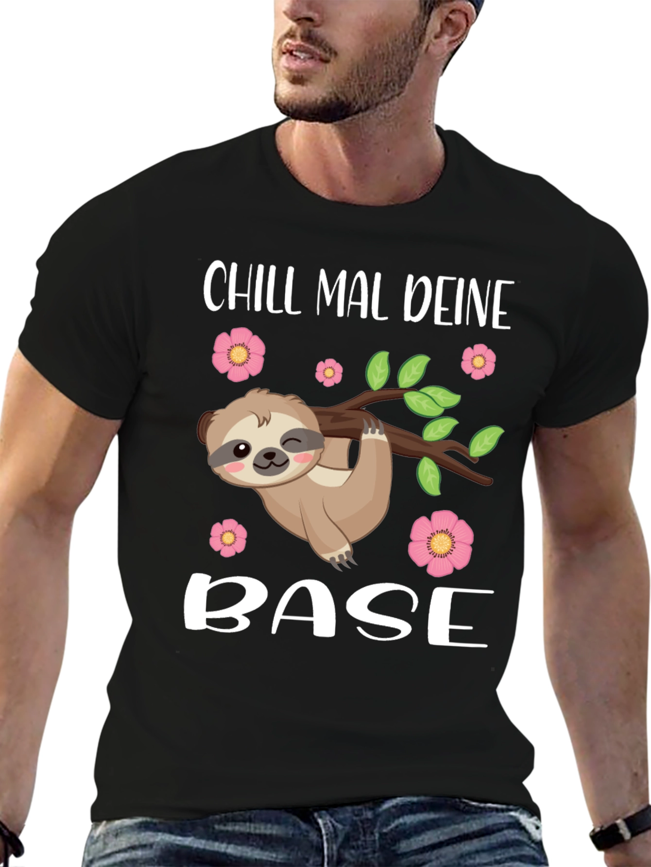 Chill Mal Deine Base Sloth T-Shirt