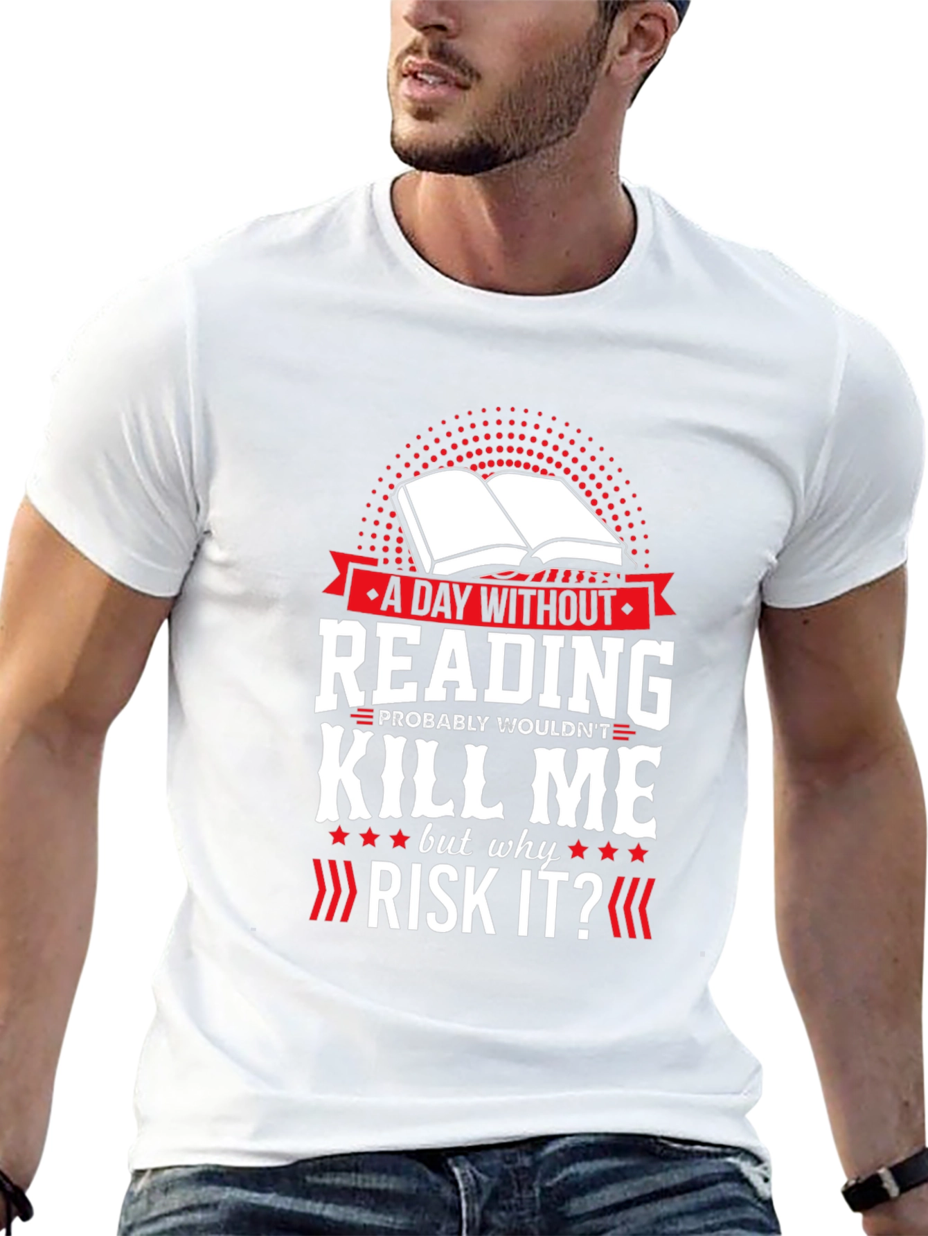 Reading T-Shirt: A Day Without Reading