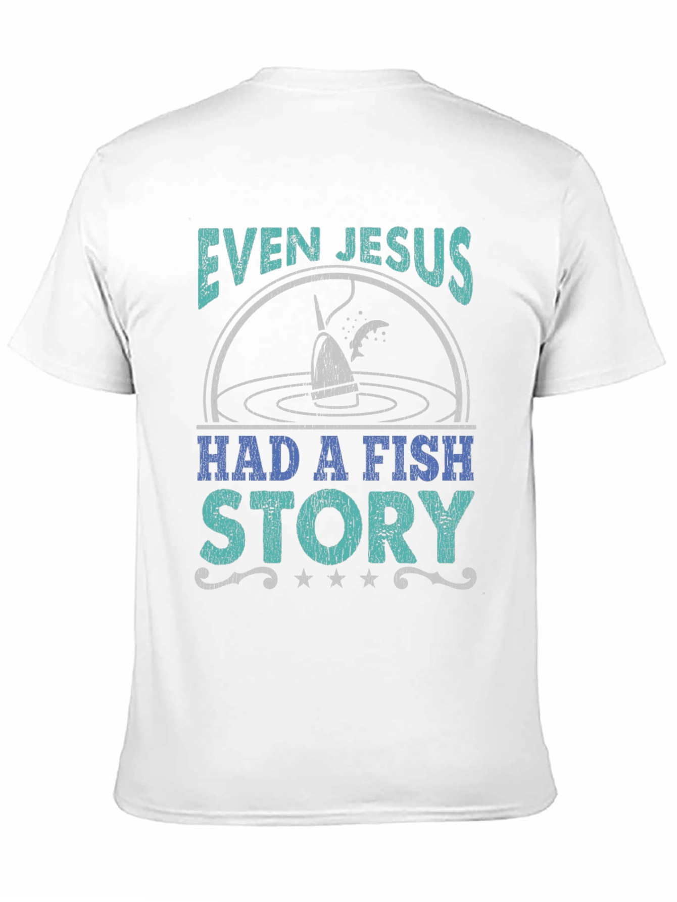 Even Jesus Had a Fish Story Black T-Shirt