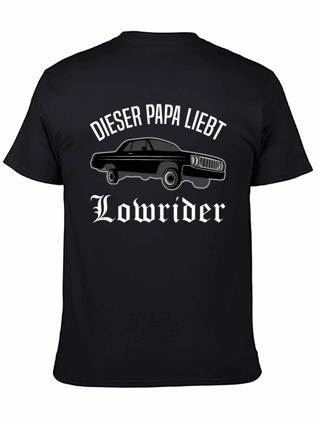 Lowrider Dad T-Shirt - Black Car Lover Tee