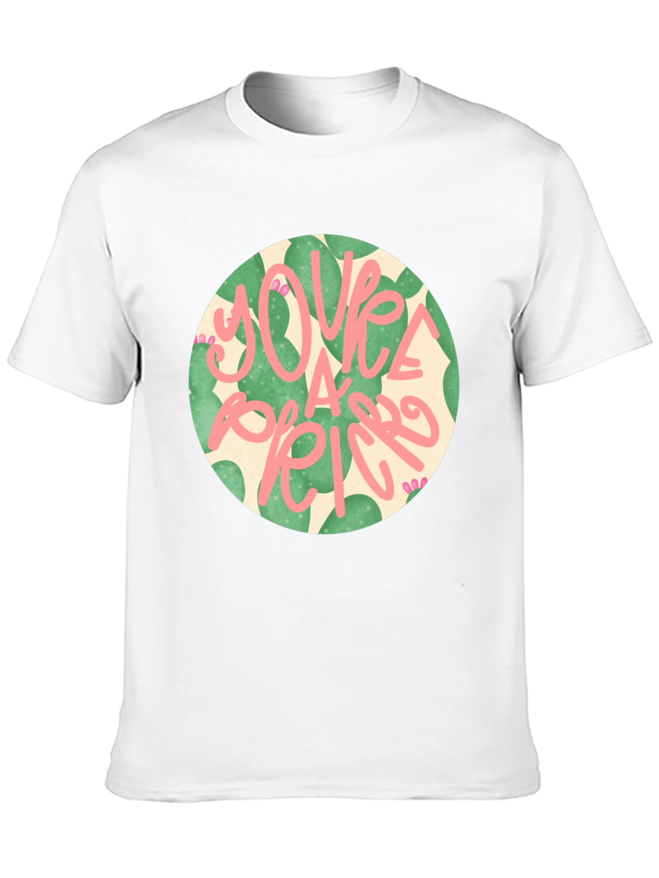 Funny Youre a Prick Cactus Graphic T-Shirt