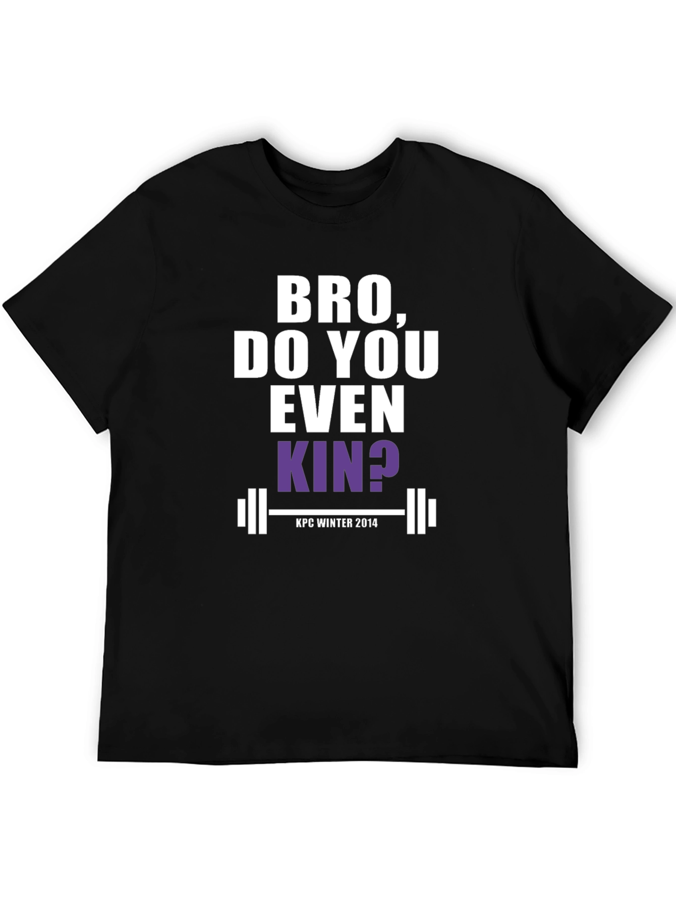 Bro Do You Even Kin? Black T-Shirt