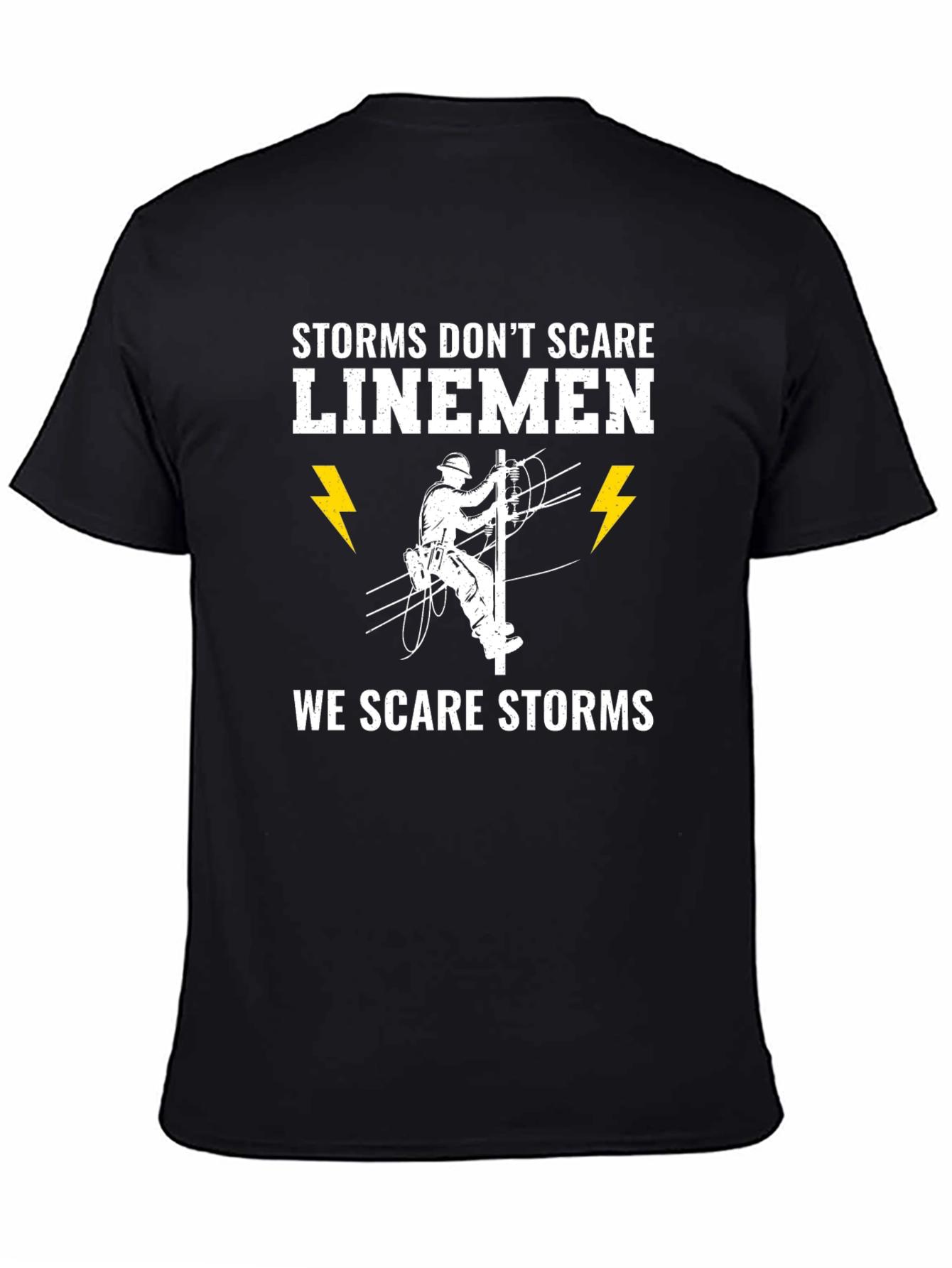 Storms Dont Scare Linemen T-Shirt