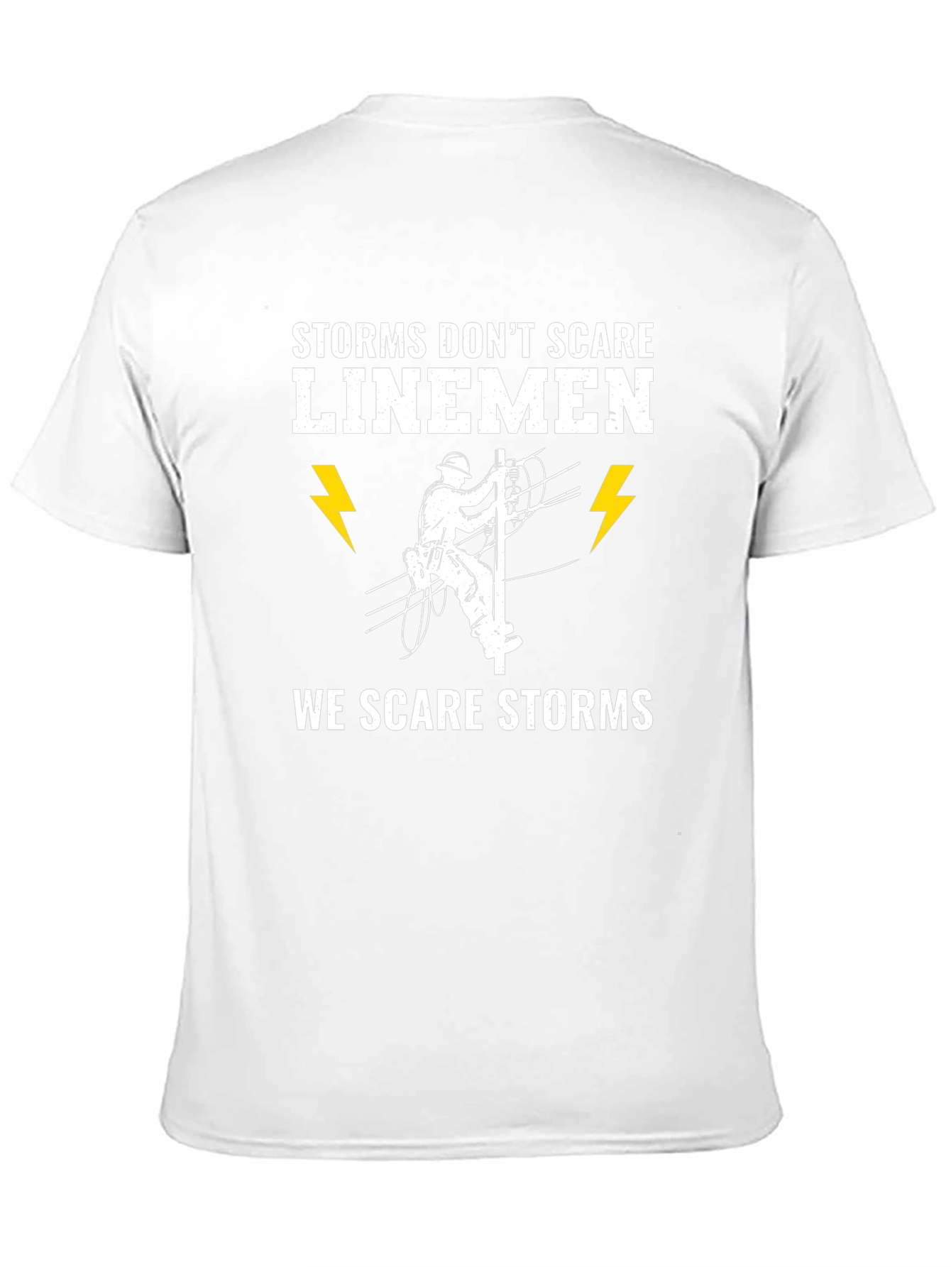 Storms Dont Scare Linemen T-Shirt