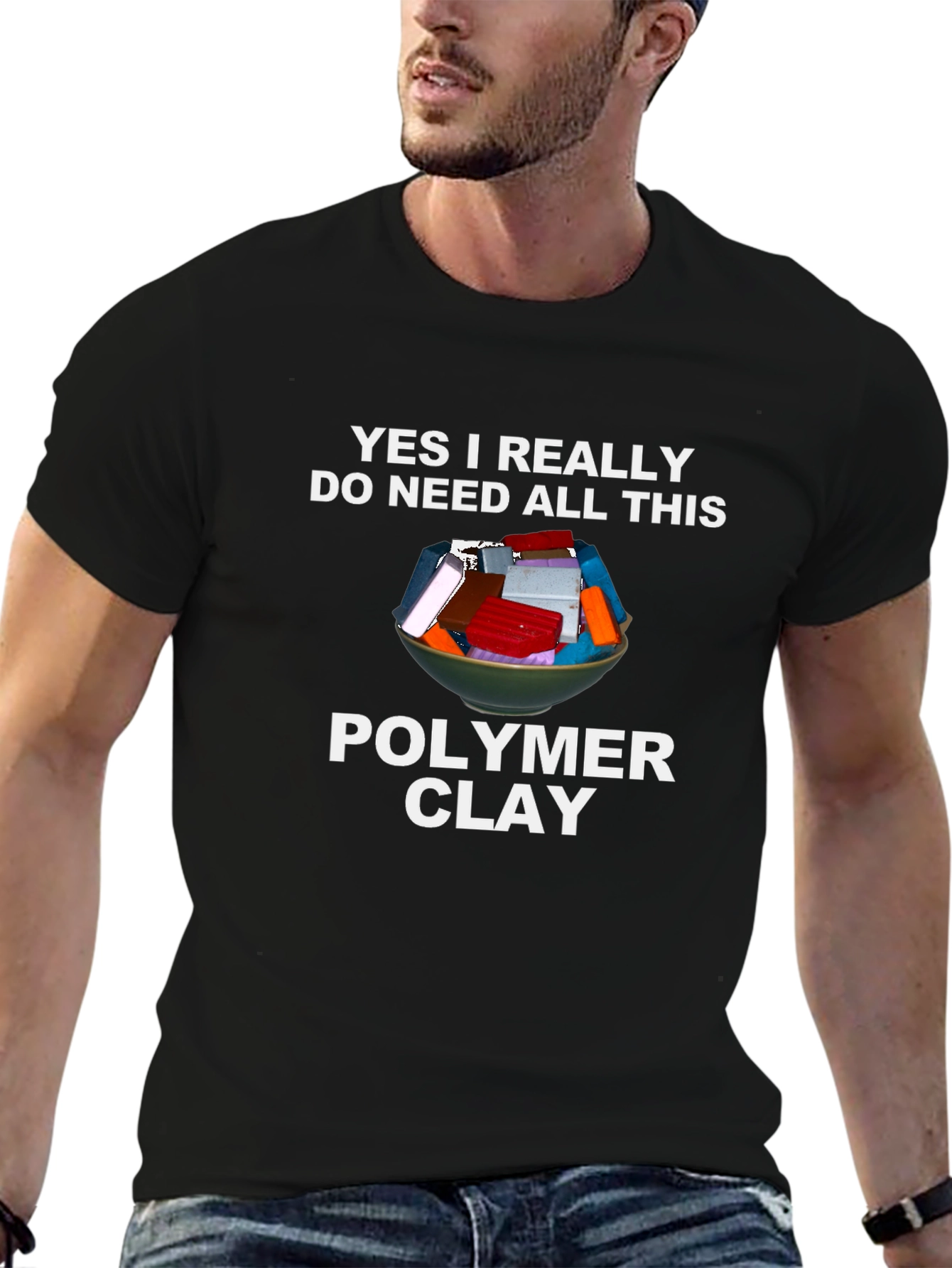 Polymer Clay Lover T-Shirt - Crafting Humor Tee