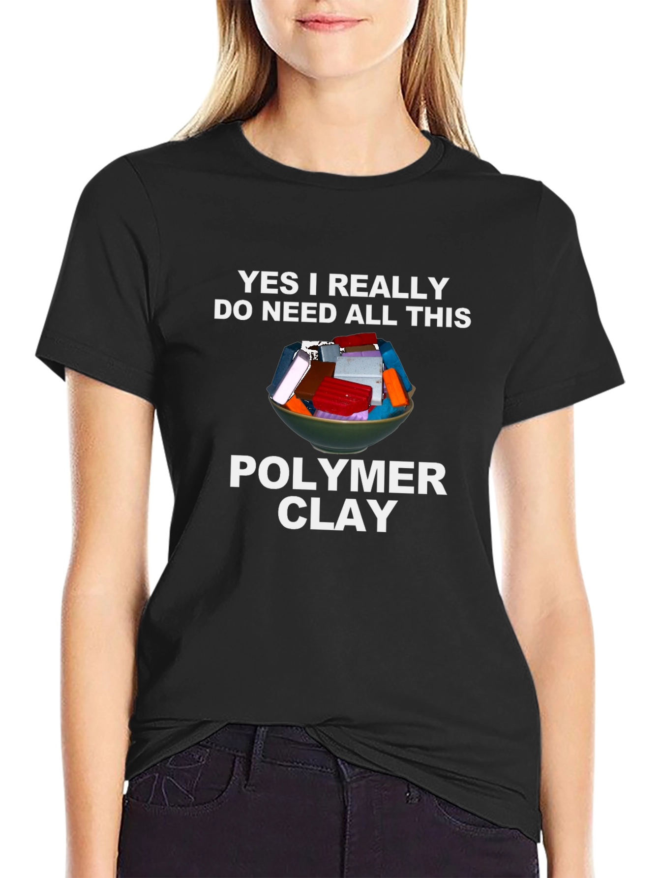 Polymer Clay Lover T-Shirt - Crafting Humor Tee