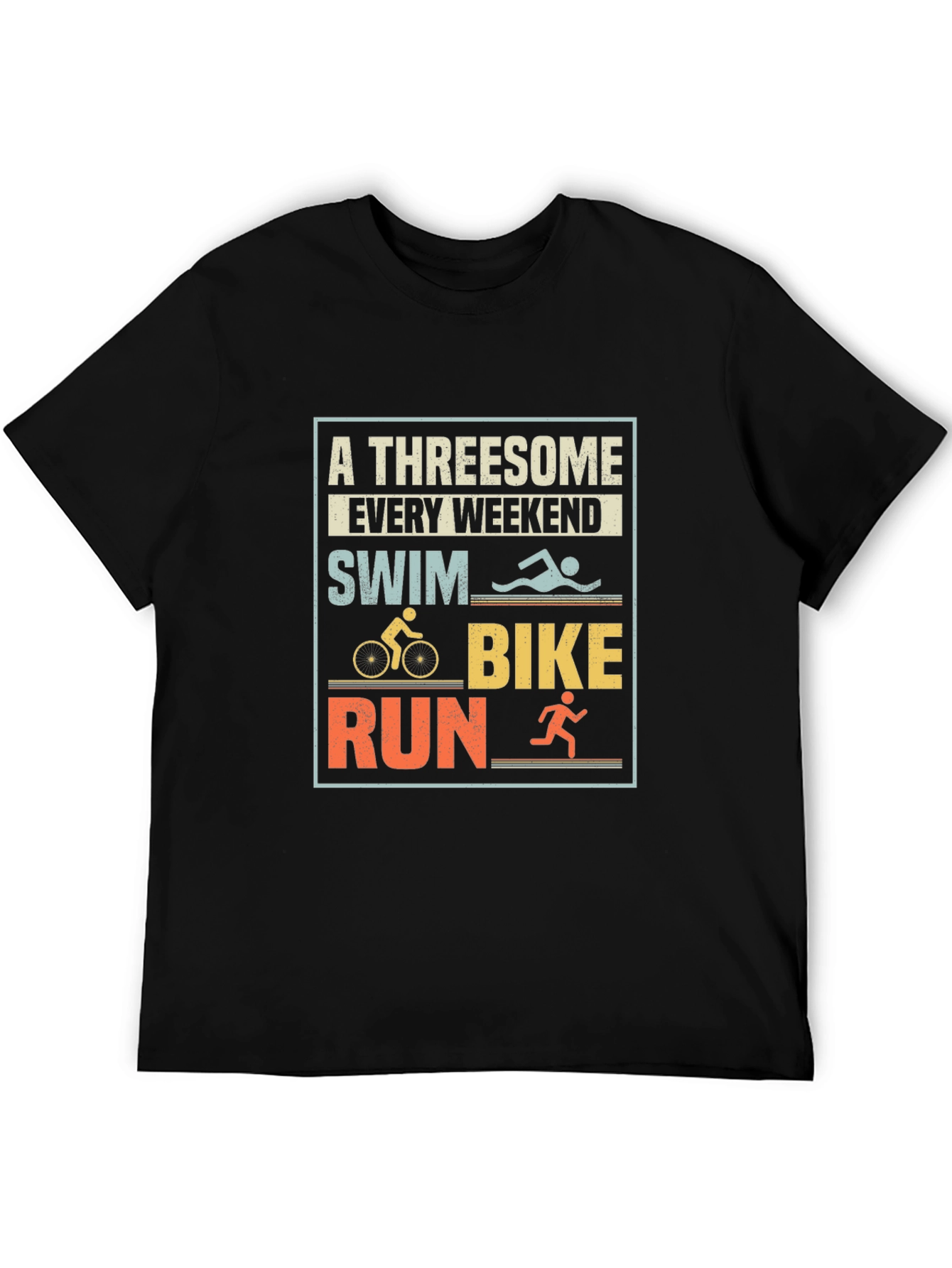 Triathlon T-Shirt: A Threesome Every Weekend