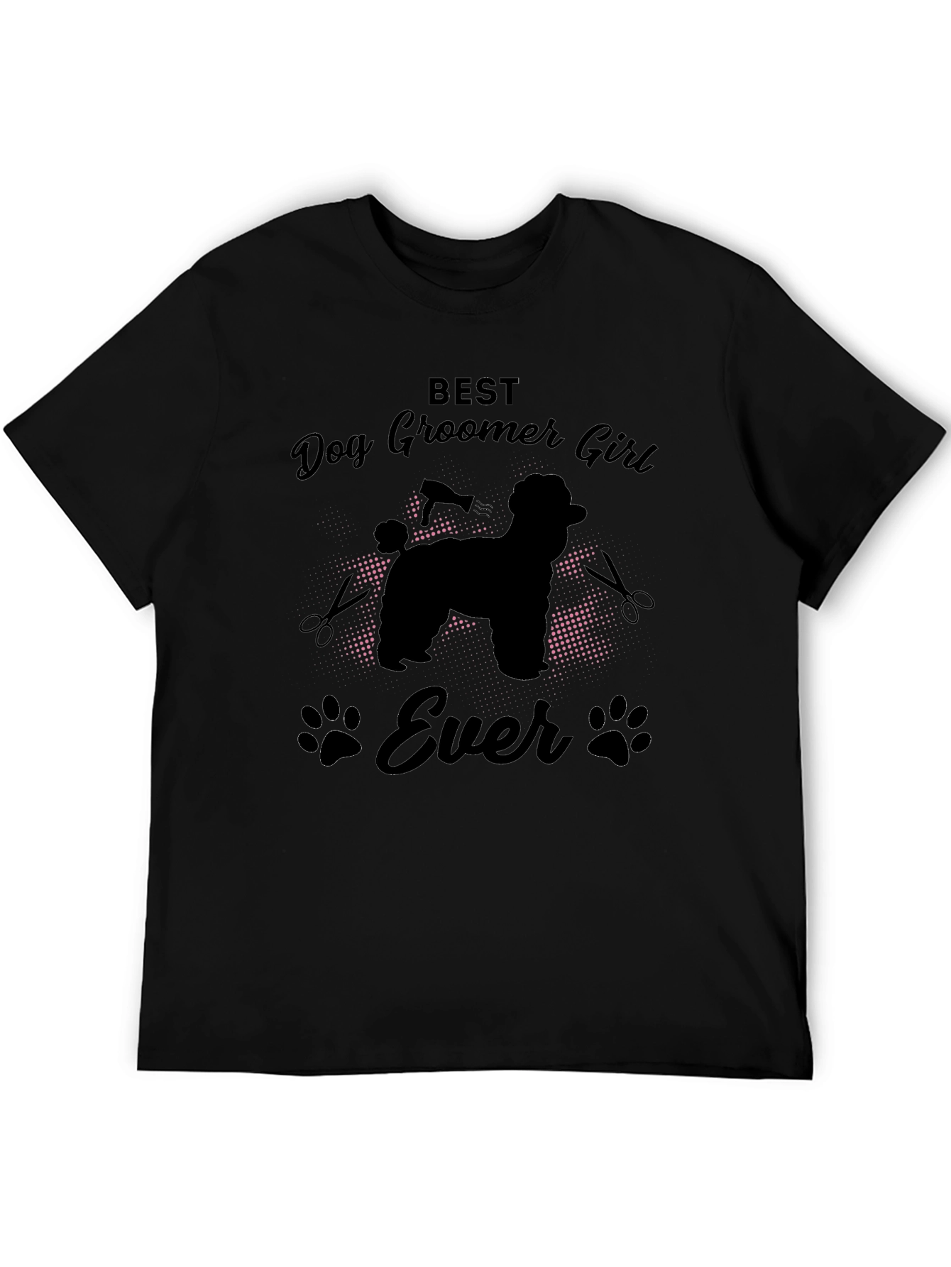 Best Dog Groomer Girl Ever T-Shirt