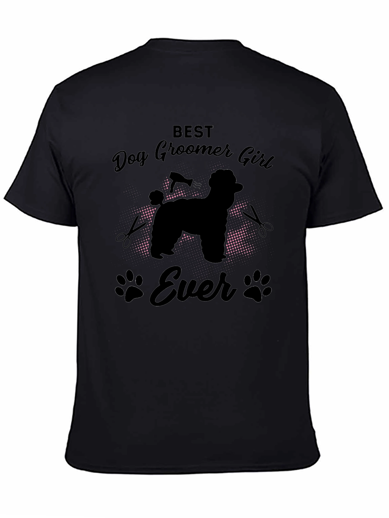 Best Dog Groomer Girl Ever T-Shirt