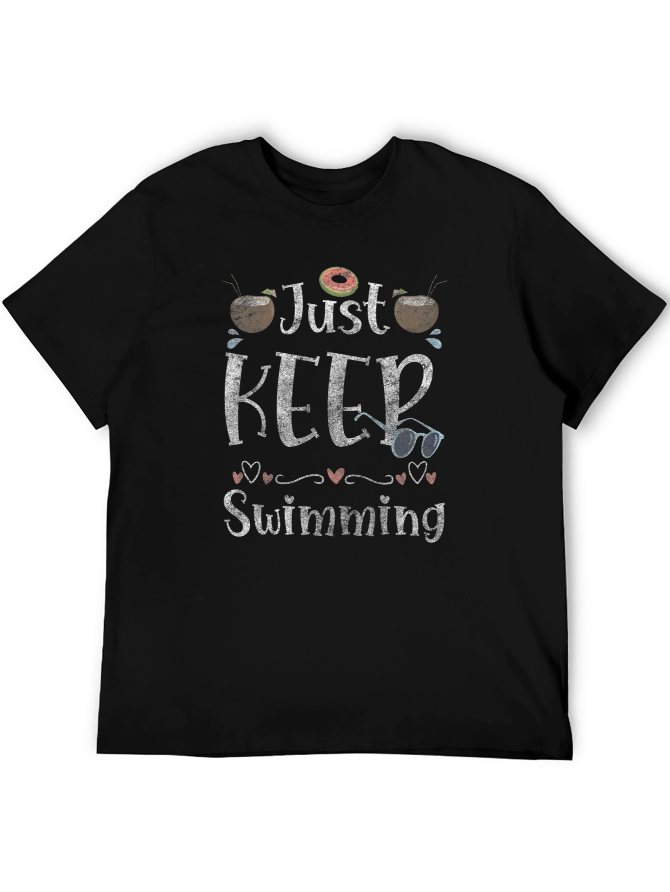 Just Keep Swimming T-Shirt