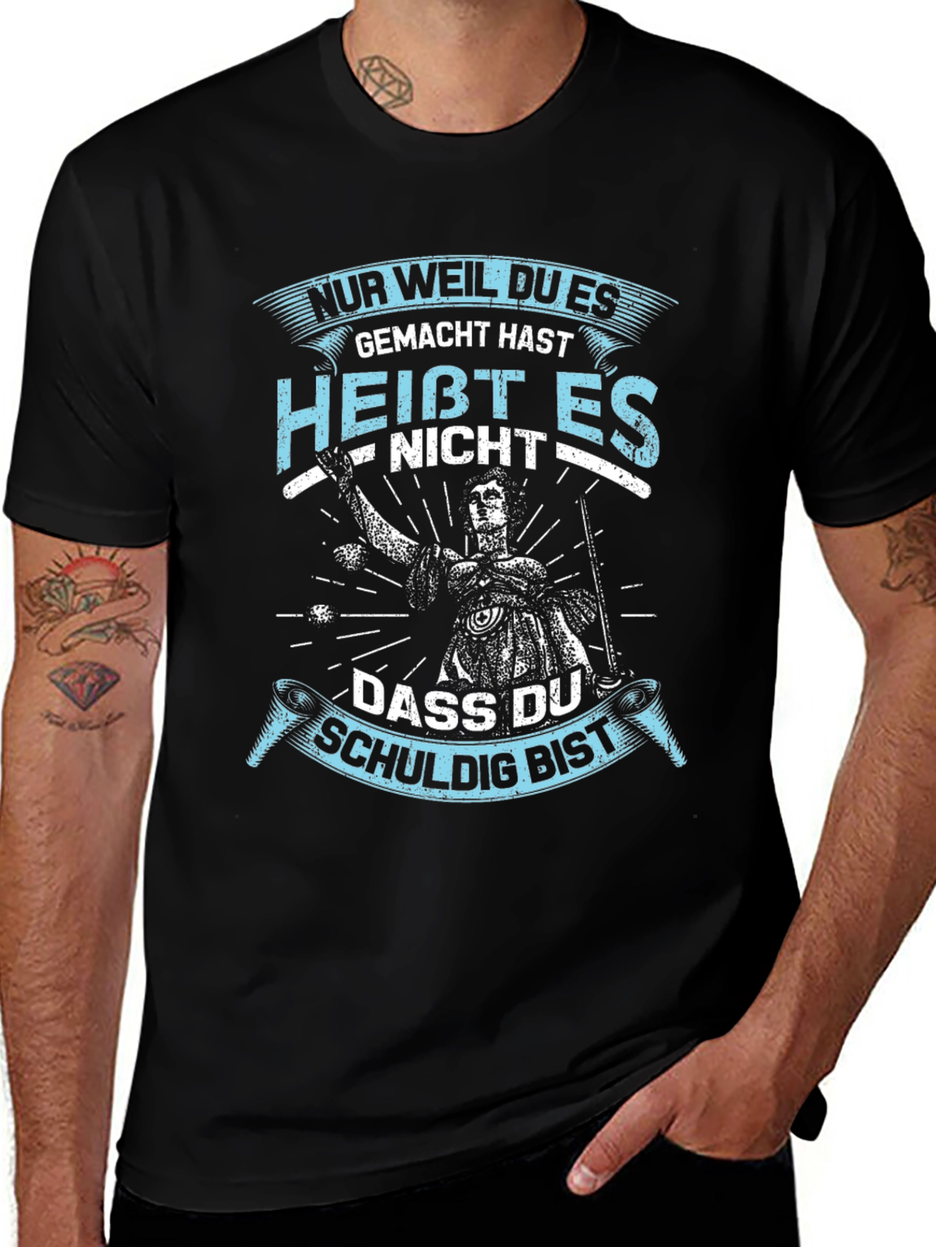 Nur Weil Du Es Gemacht Hast T-Shirt