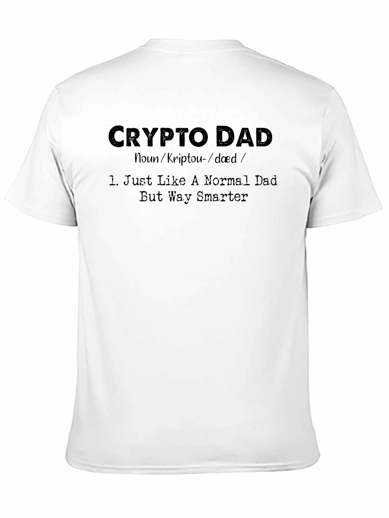 Crypto Dad T-Shirt - Smart & Stylish Gift