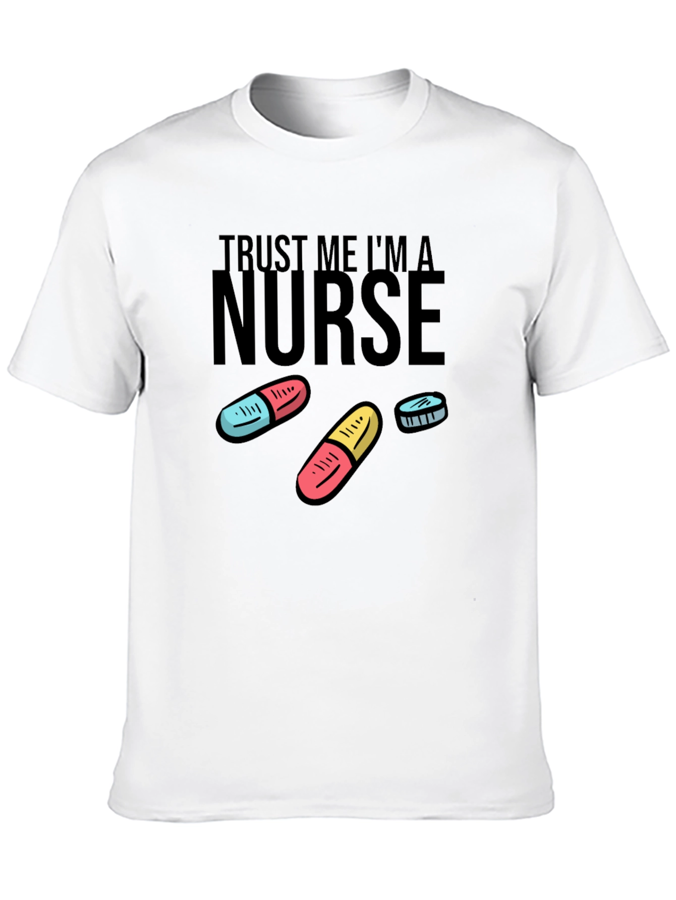 Trust Me Im a Nurse Black T-Shirt