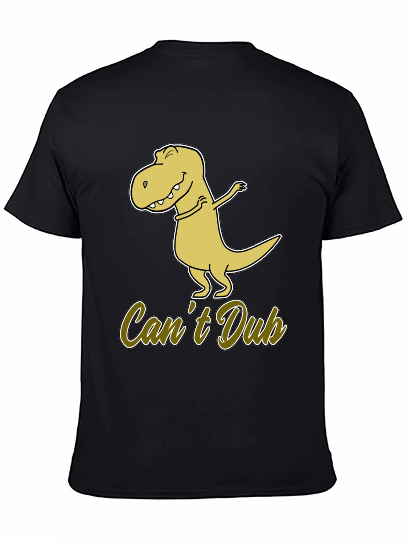 Funny Dinosaur Dab T-Shirt - Cant Dub Tee