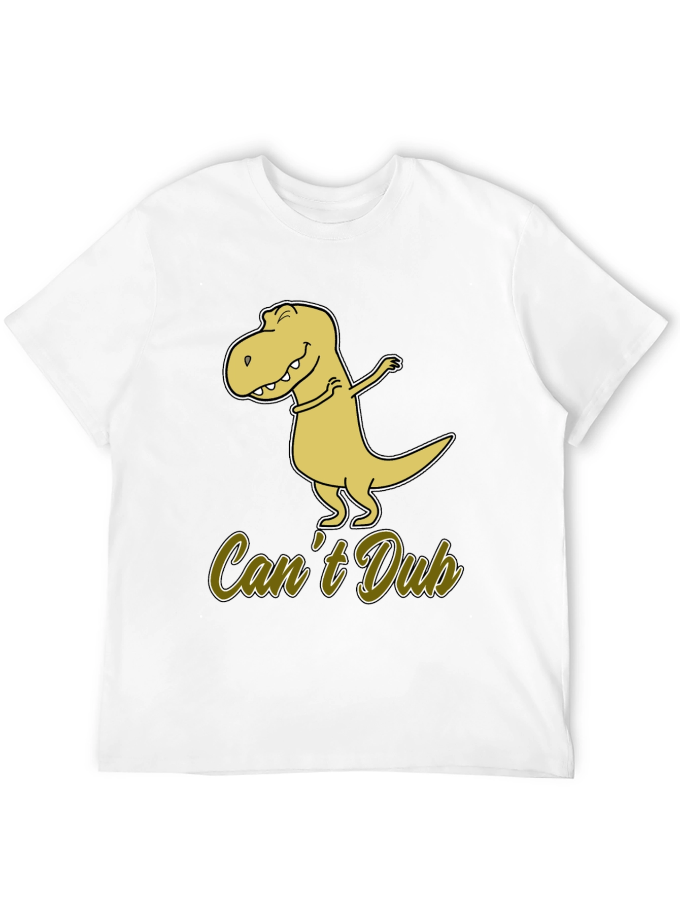 Funny Dinosaur Dab T-Shirt - Cant Dub Tee