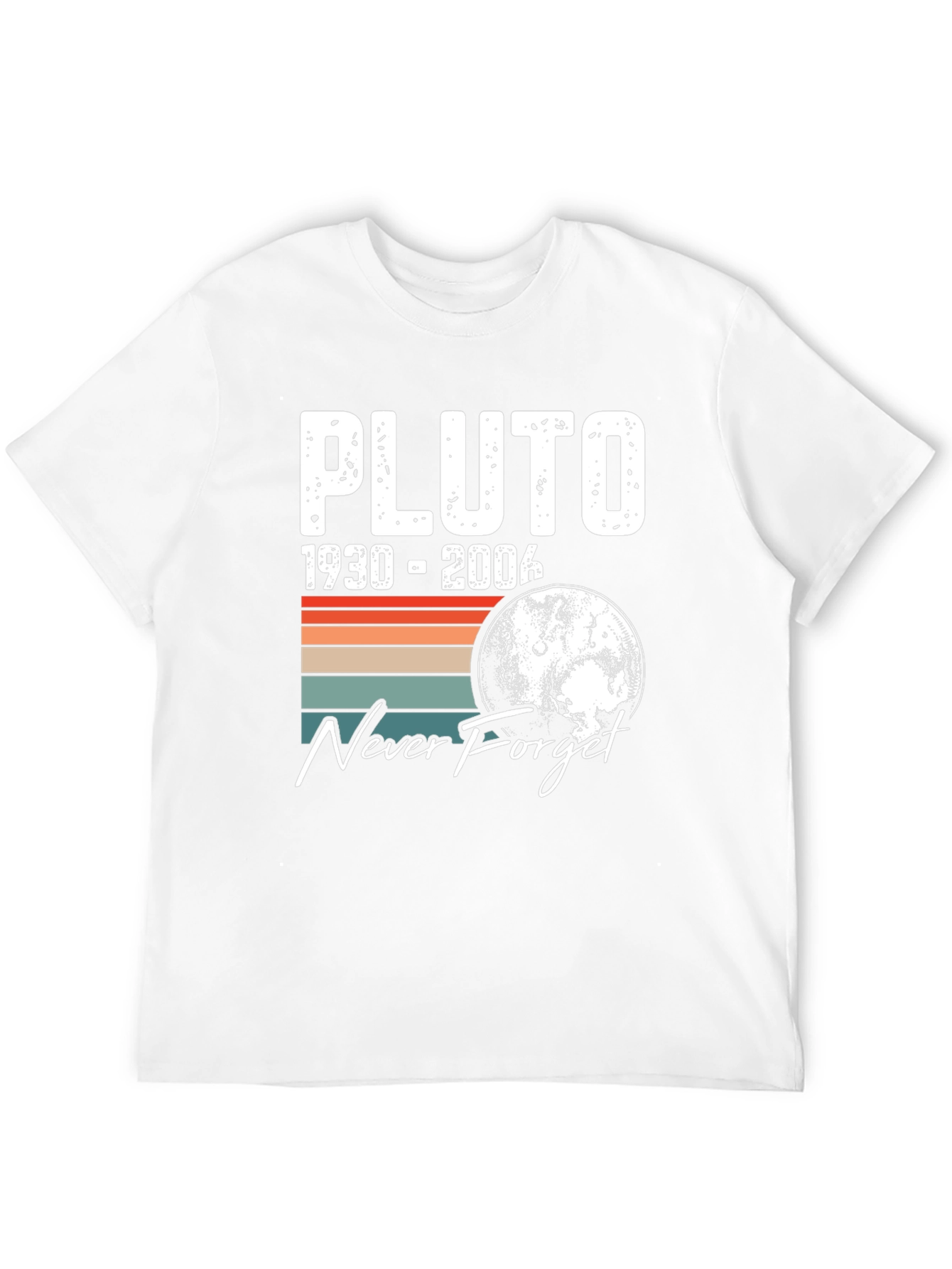 Pluto 1930-2006 Never Forget T-Shirt