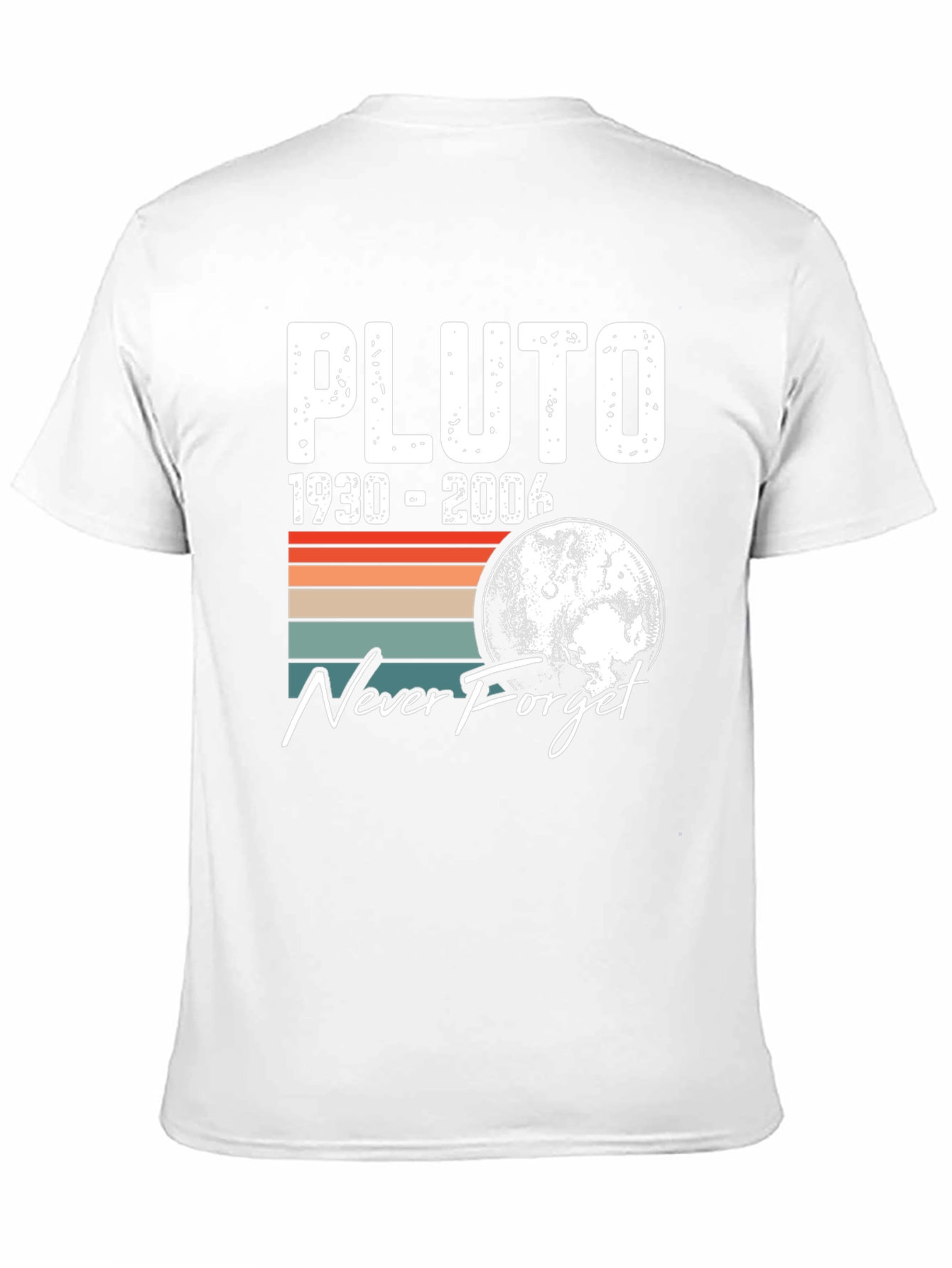 Pluto 1930-2006 Never Forget T-Shirt