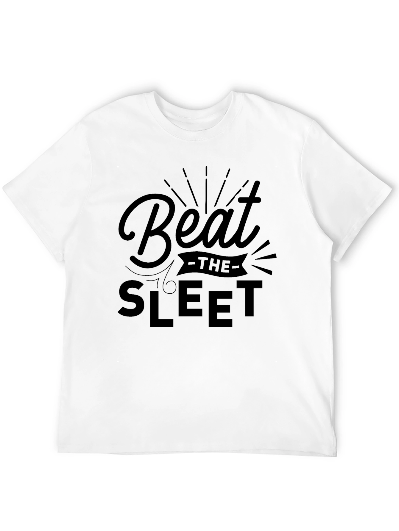 Beat the Sleet Black Graphic Tee Shirt