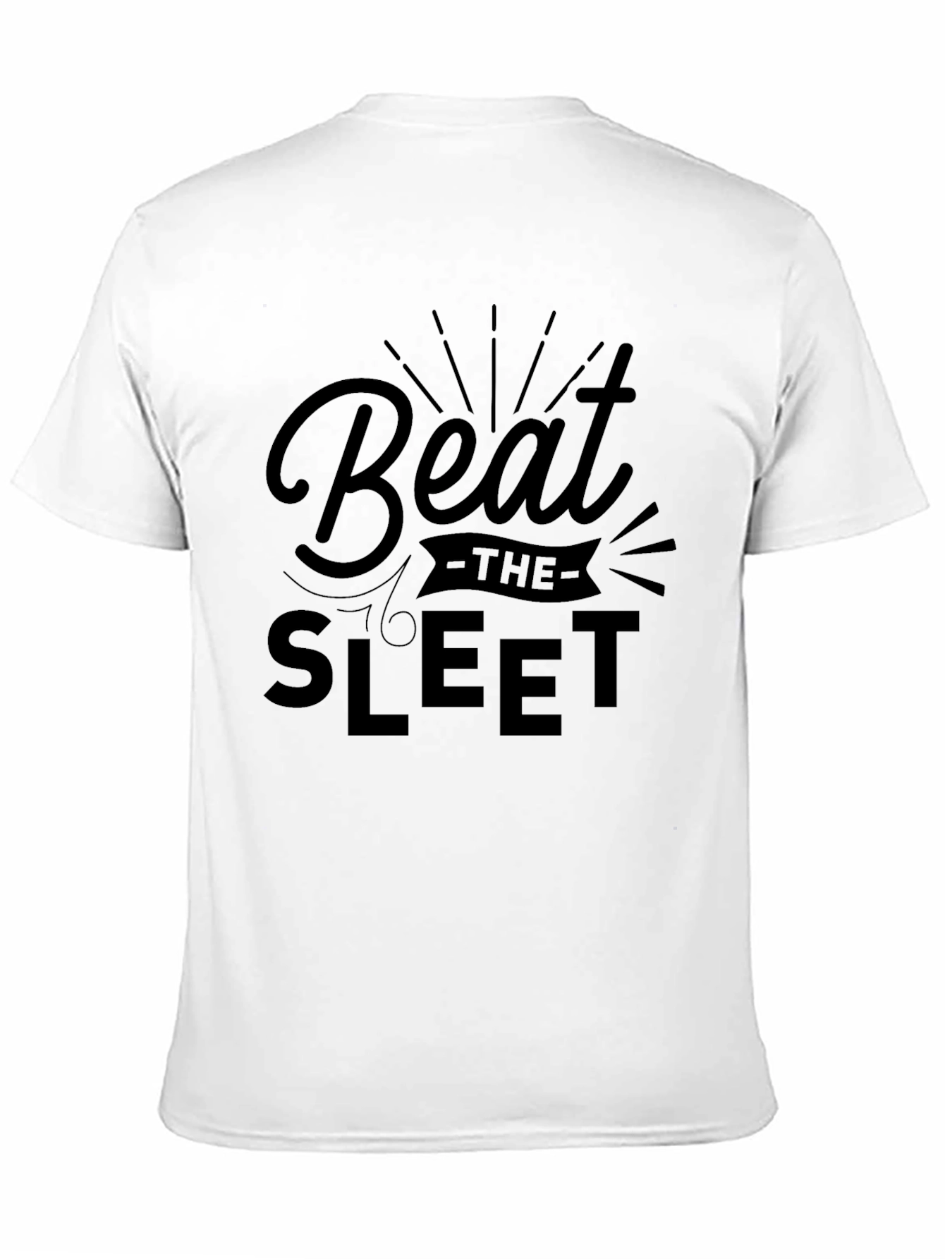 Beat the Sleet Black Graphic Tee Shirt
