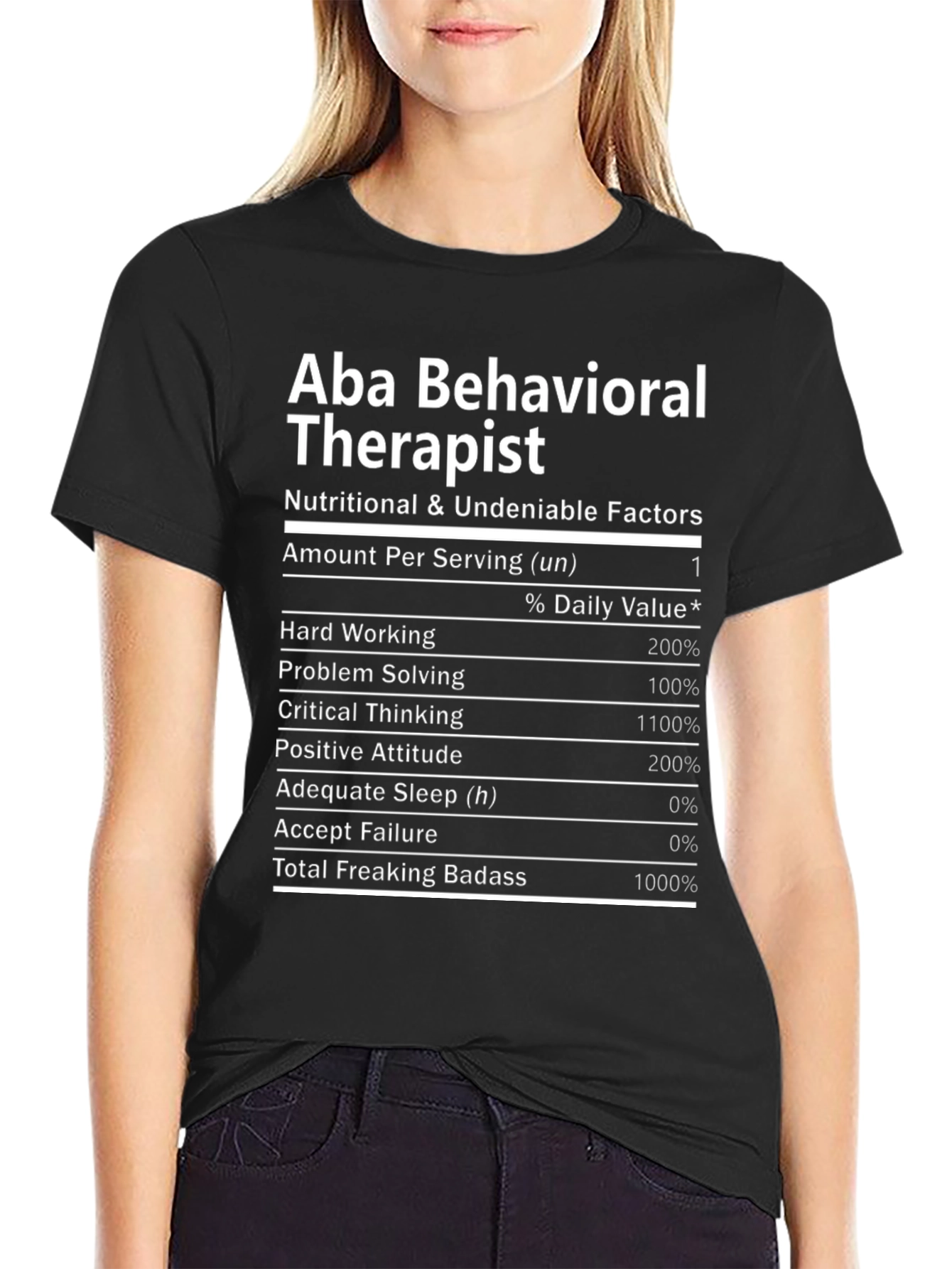Aba Behavioral Therapist Nutritional Facts T-Shirt