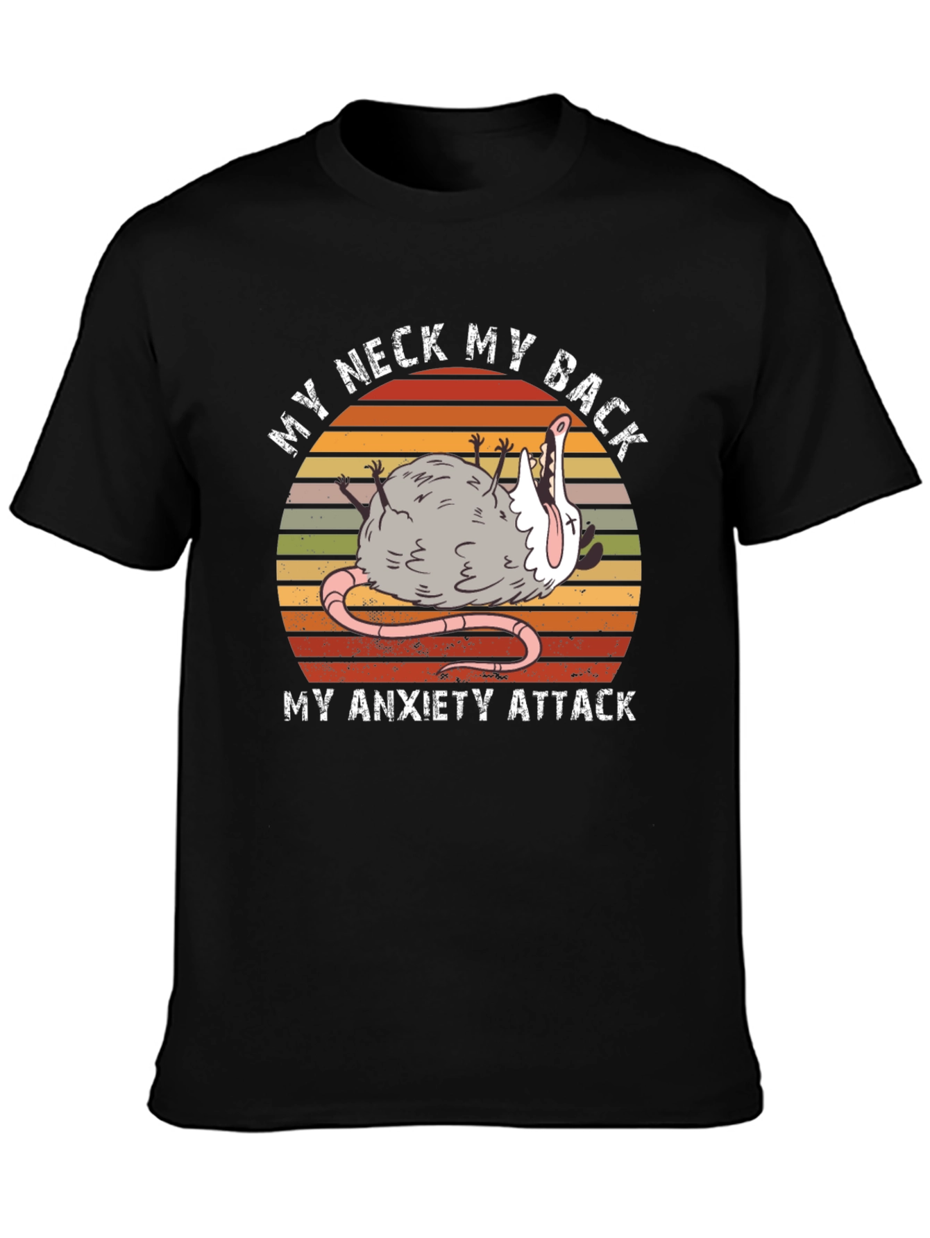 My Neck My Back Anxiety Attack Opossum Graphic Tee