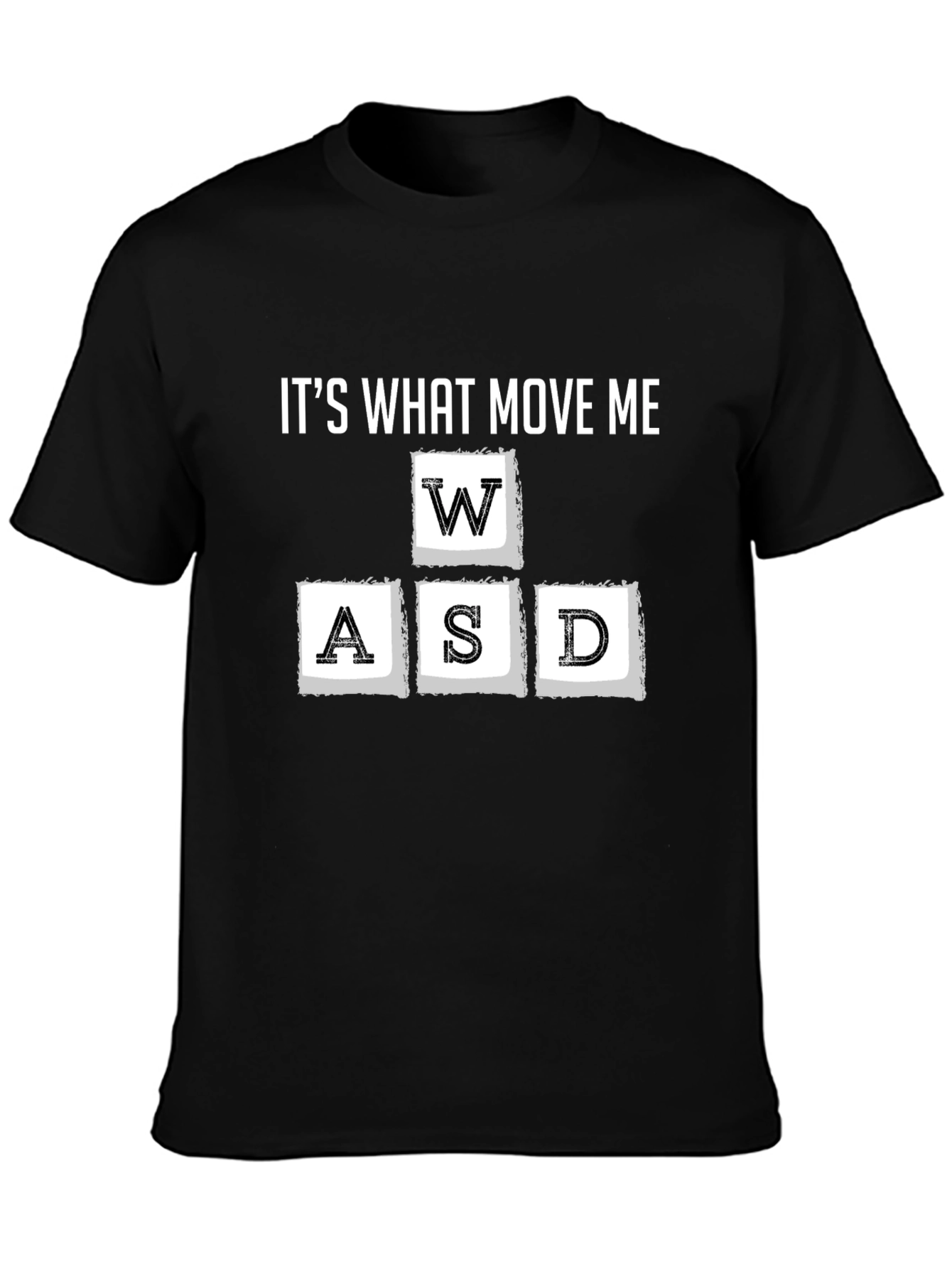 Gamer WASD Keyboard T-Shirt - Its What Move Me