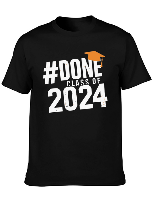 Done Class of 2024 Graduation T-Shirt