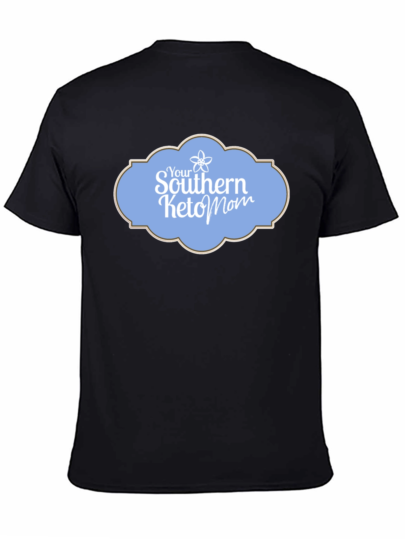 Your Southern Keto Mom Black T-Shirt