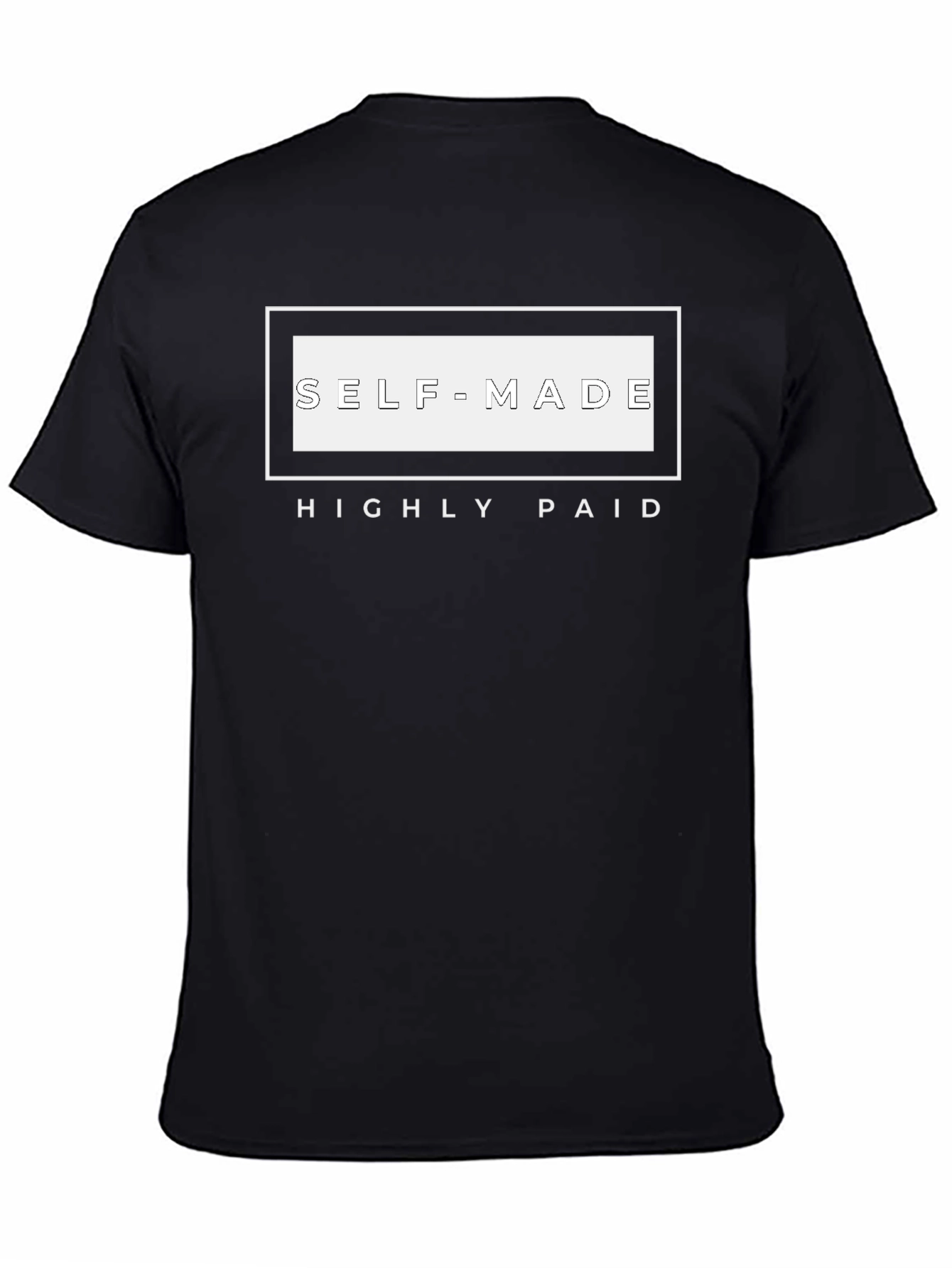 Self-Made Highly Paid Black Graphic Tee