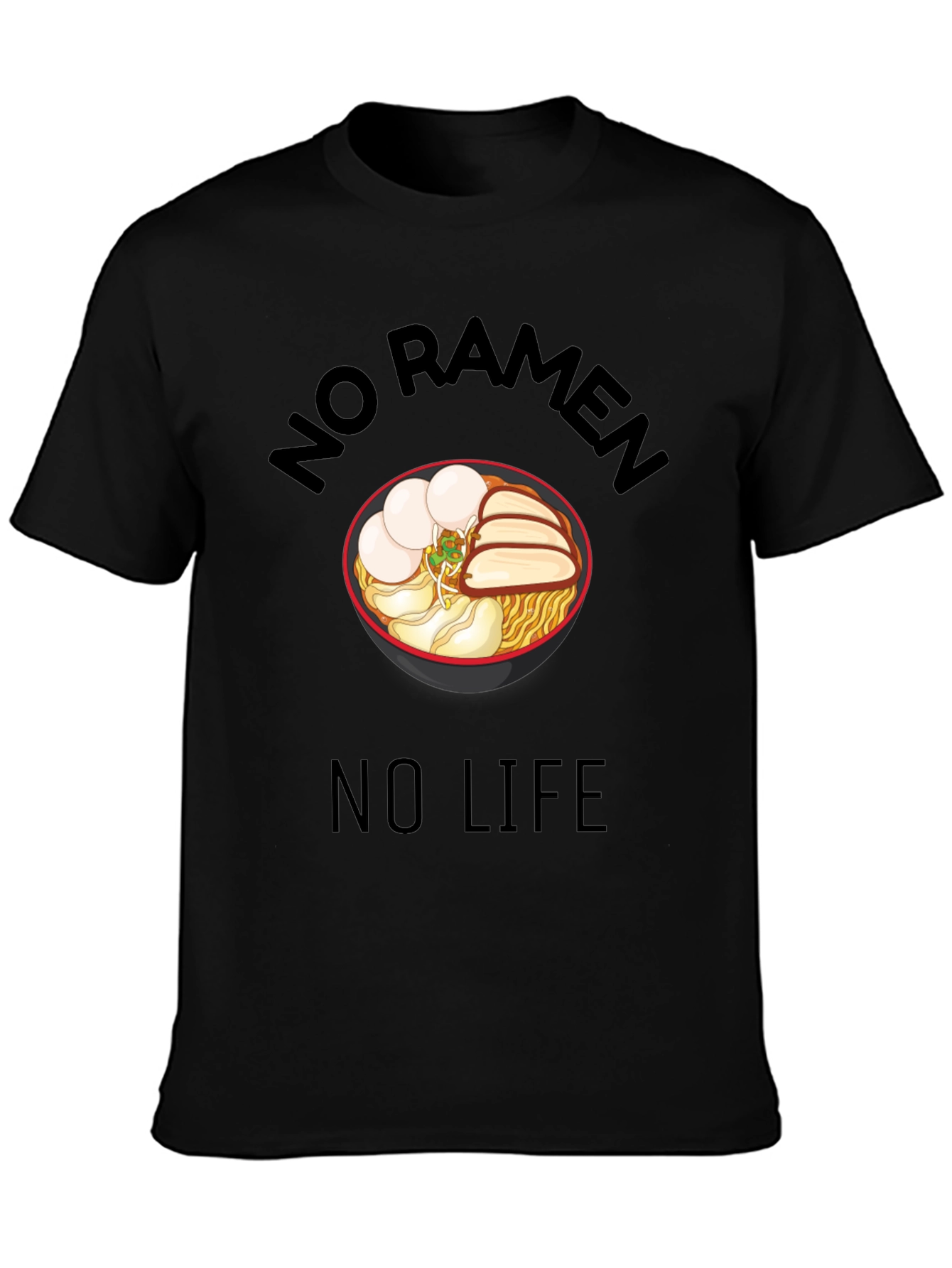No Ramen No Life Black T-Shirt - Foodie Tee