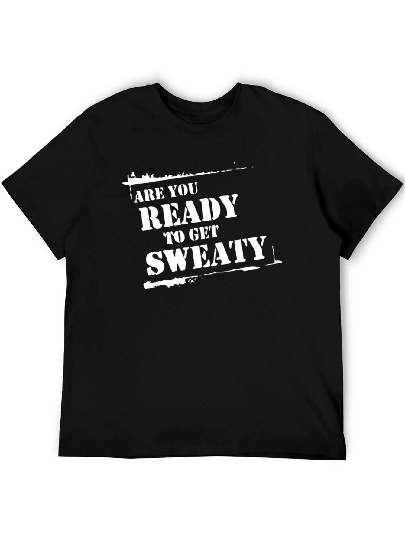 Ready to Get Sweaty Black Graphic T-Shirt