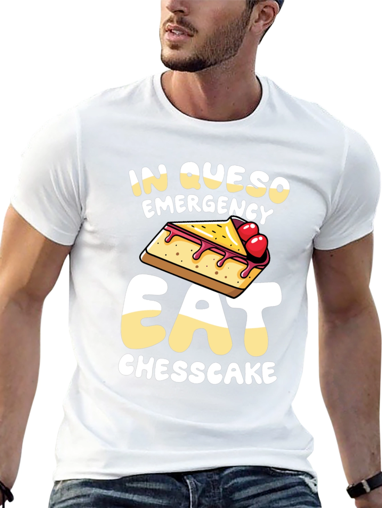 In Queso Emergency Eat Cheesecake T-Shirt