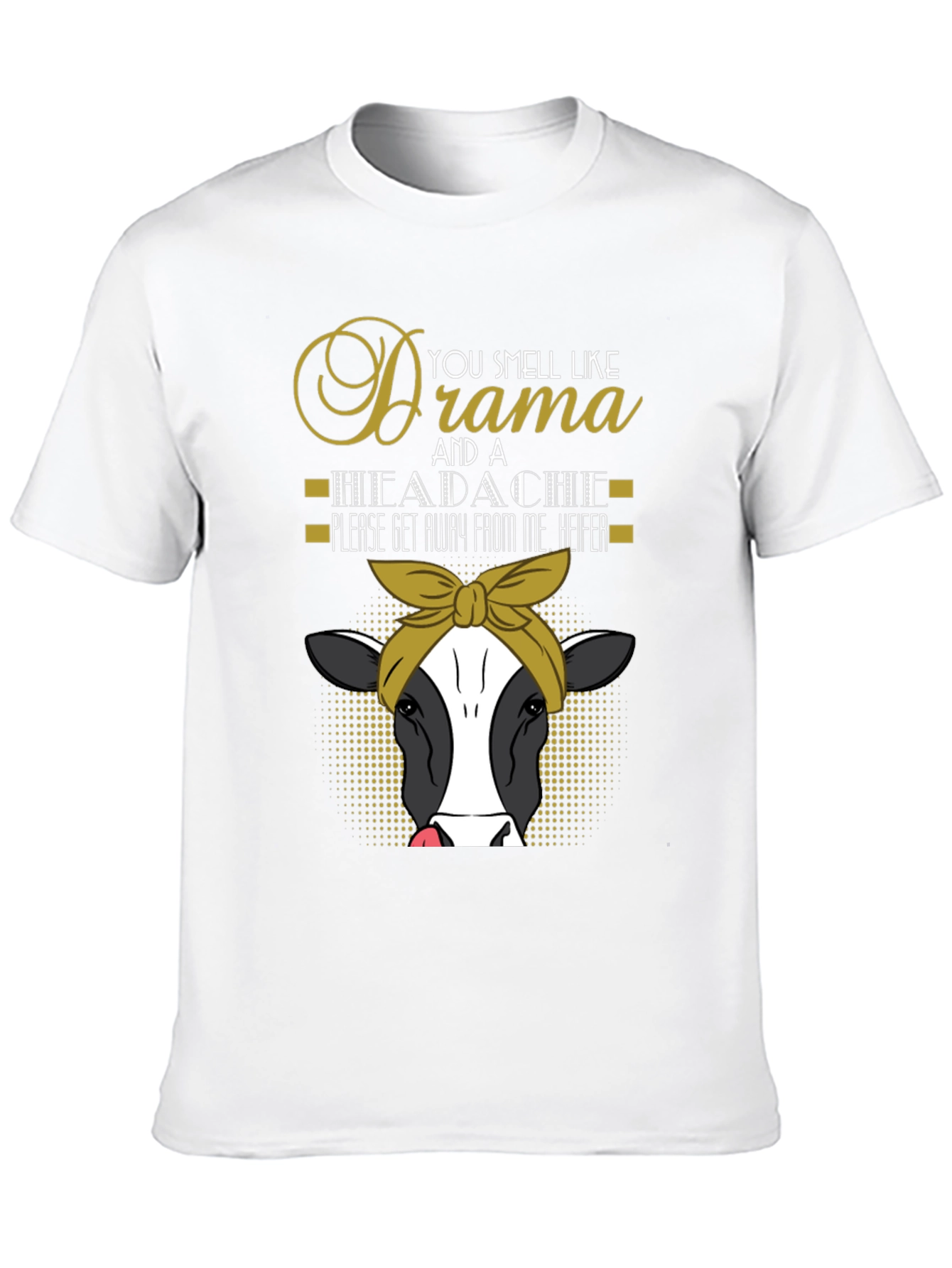Drama & Headache Heifer Tee